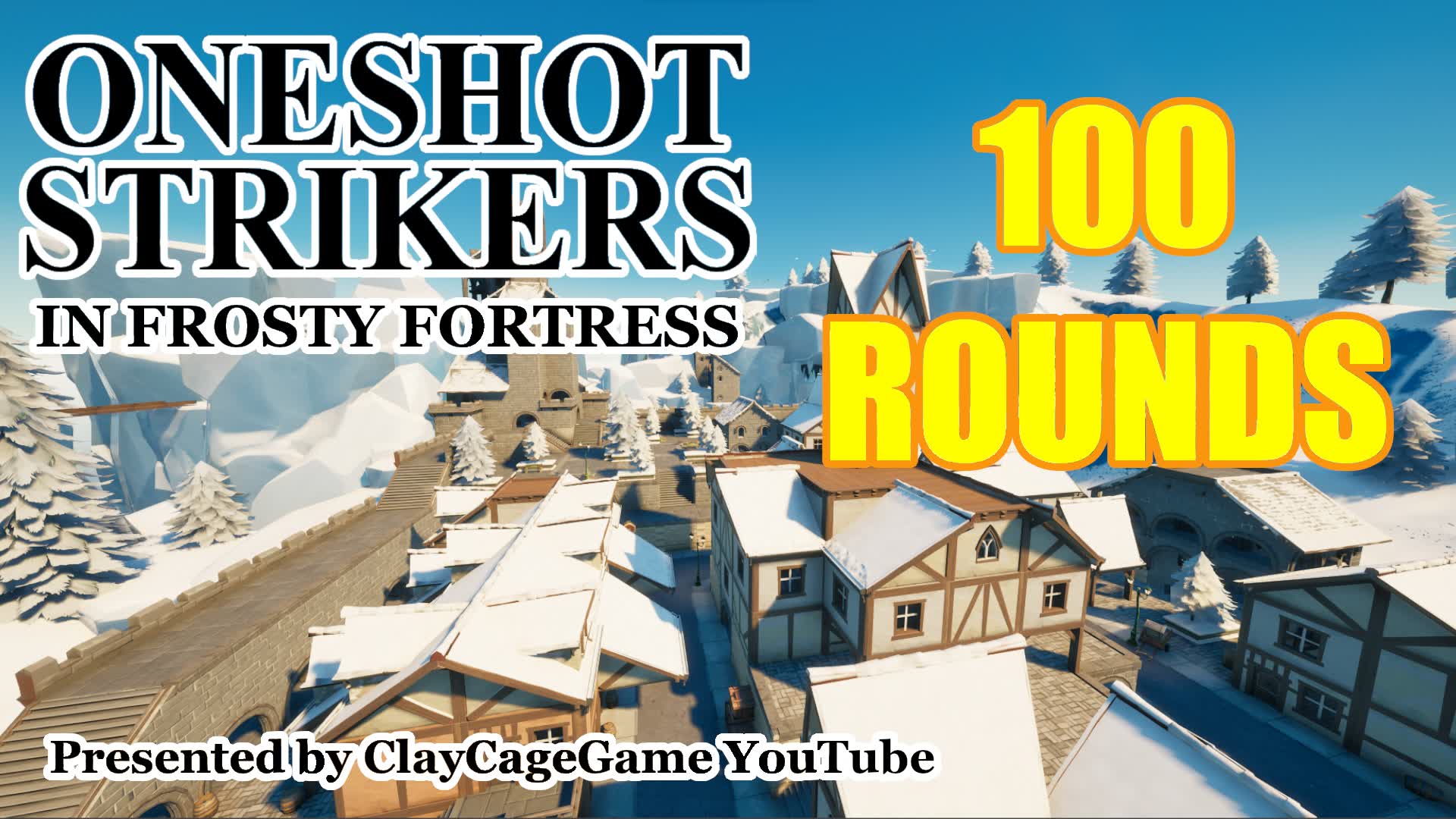 100 ROUNDS ONESHOT in FROSTY FORTRESS