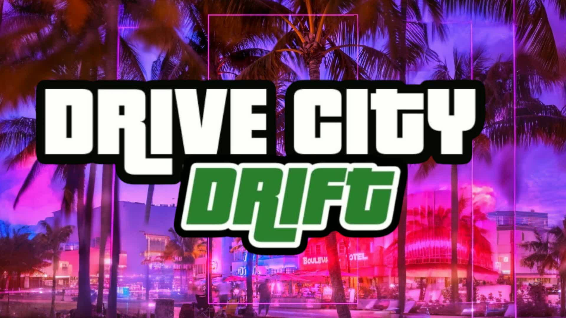 THE DRIVE CITY DRIFT 🌄