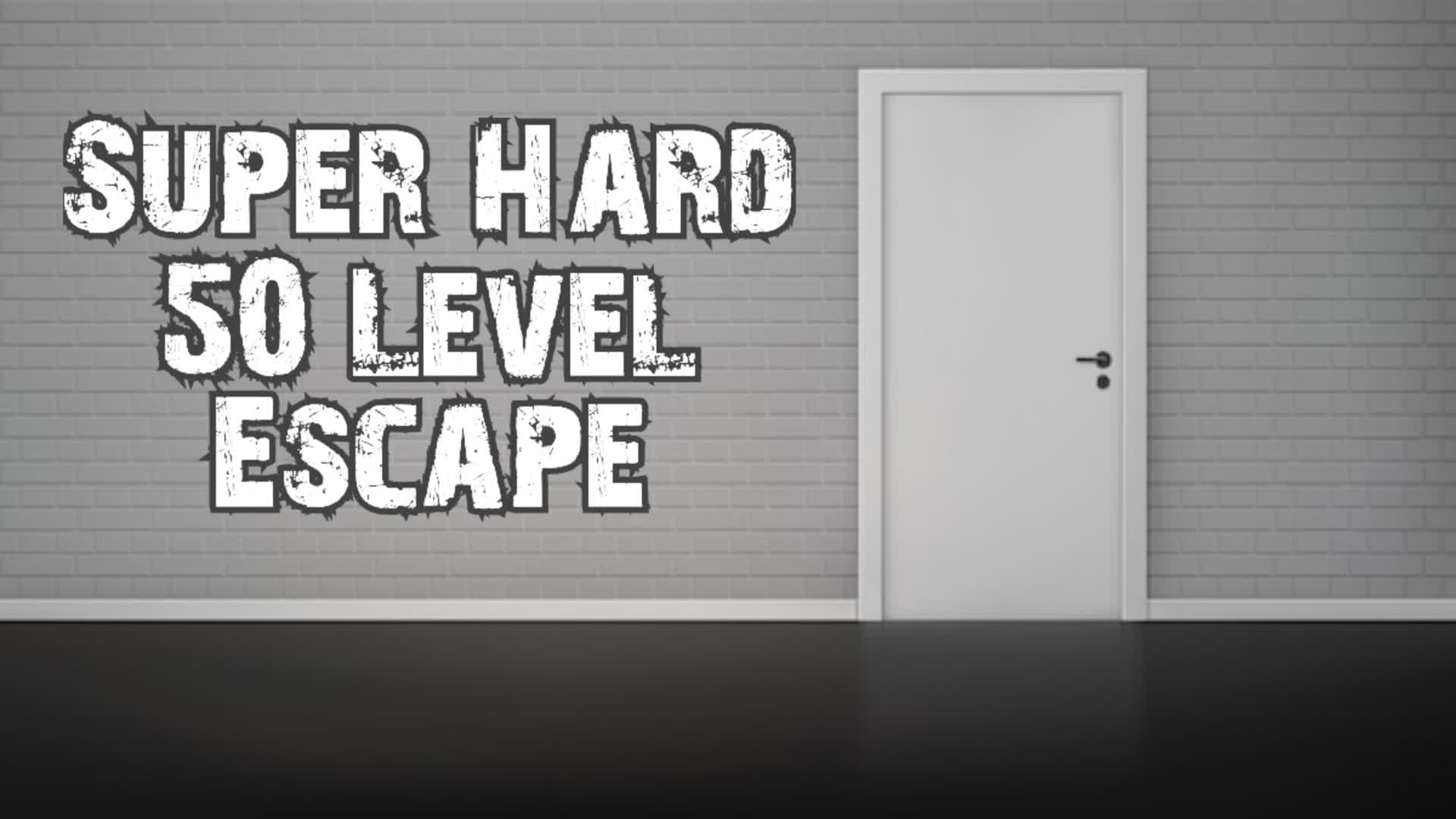 Super Hard 50 Level Escape