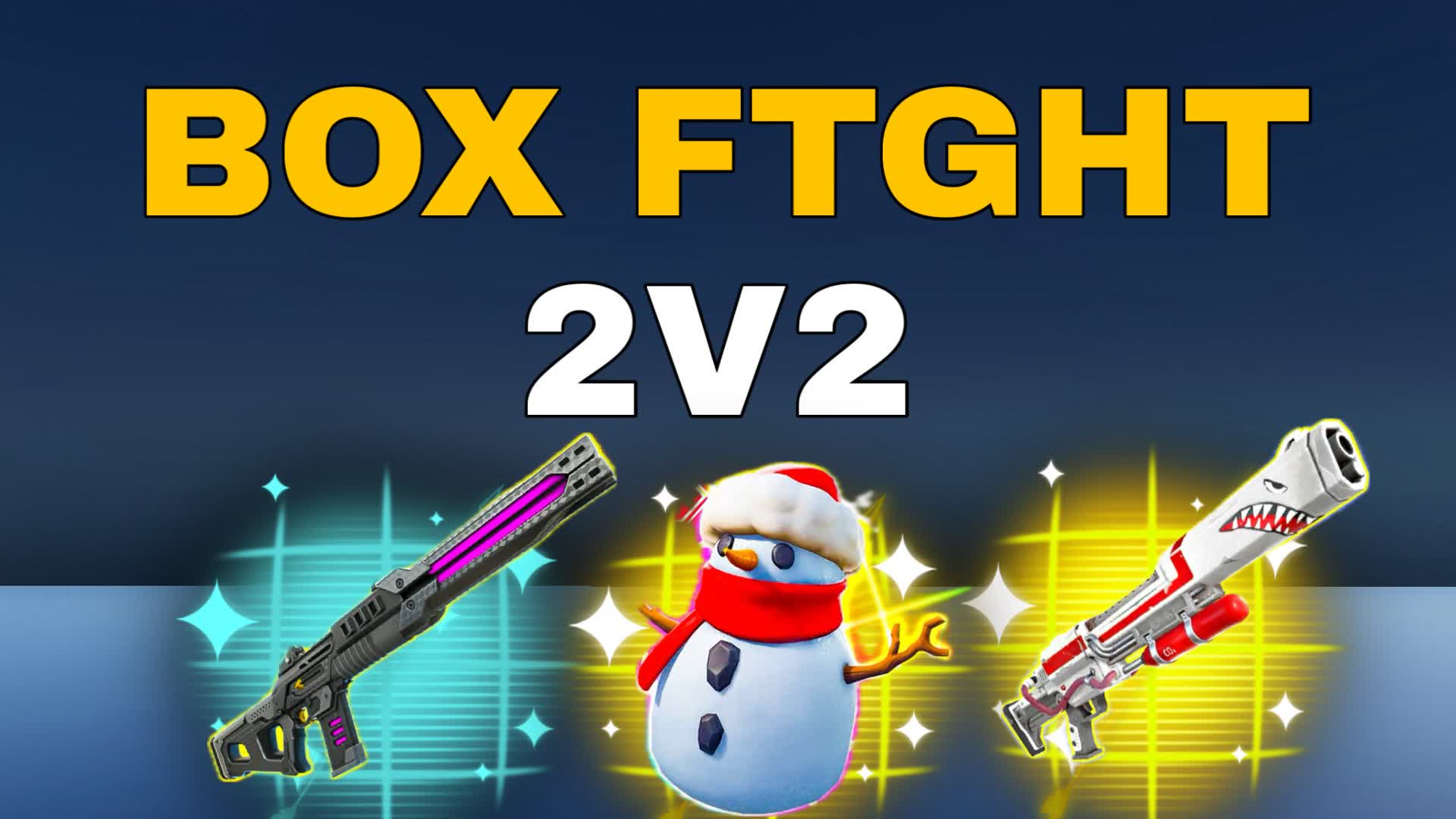 2v2 BOX FTGHT