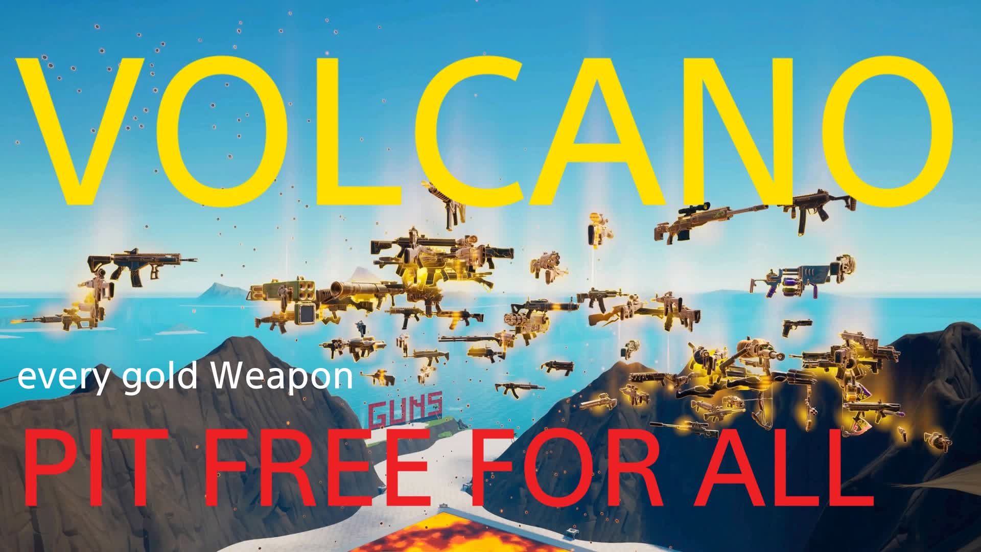 VOLCANO PIT-FREE FOR ALL