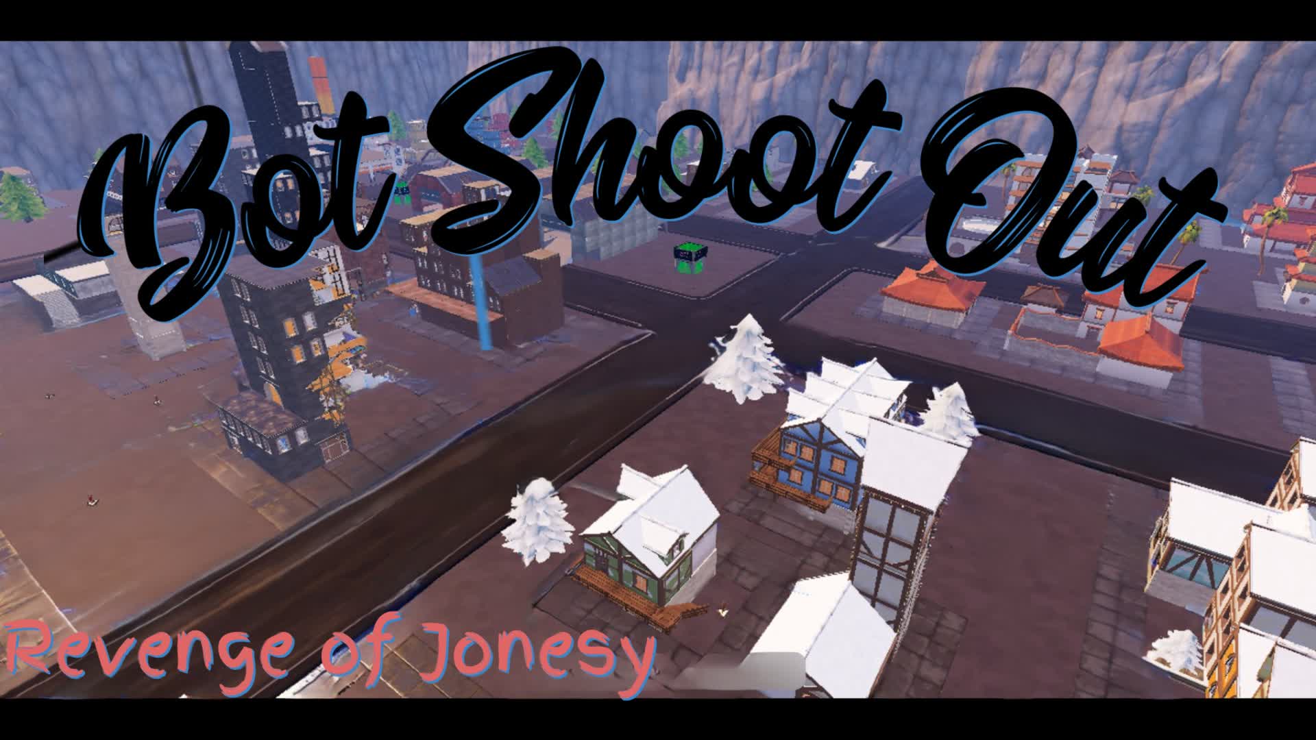 Bot Shoot Out - Revenge Of Jonesy