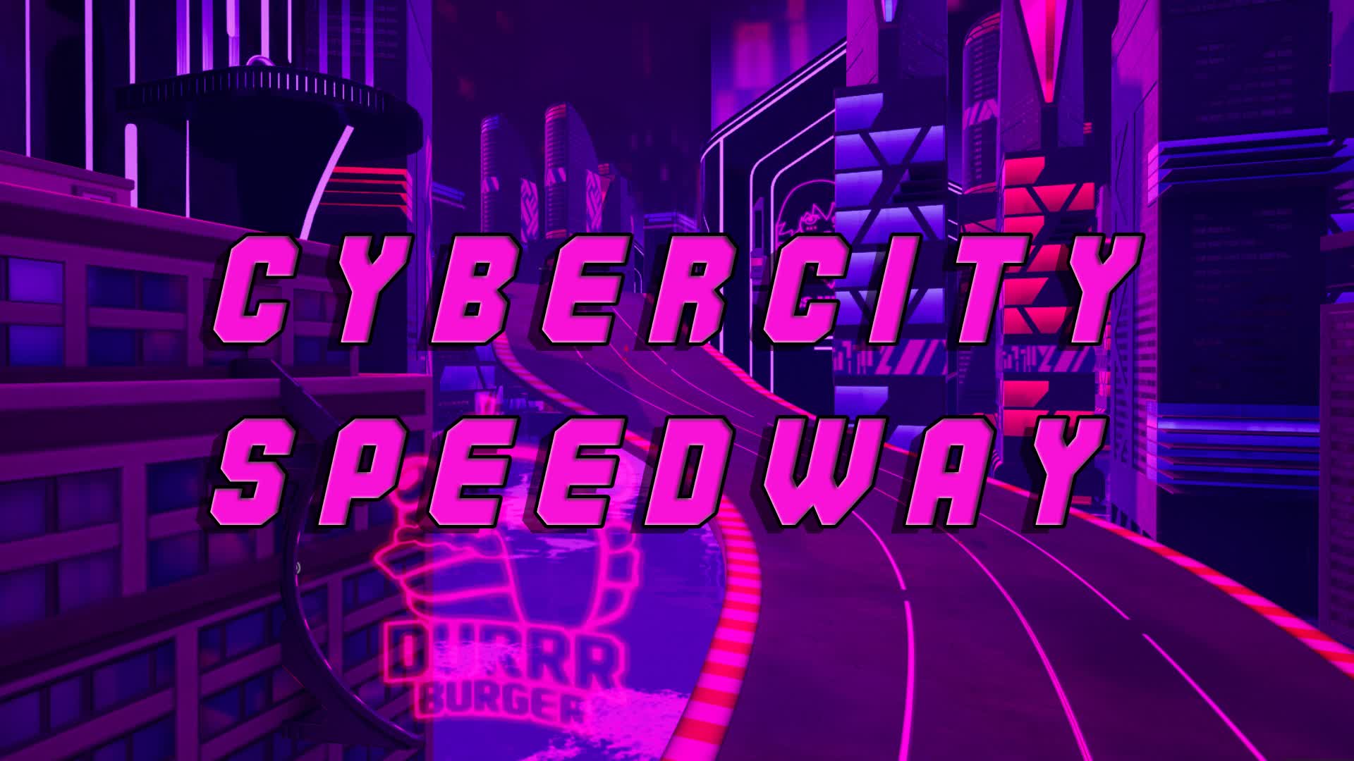 CYBERCITY SPEEDWAY