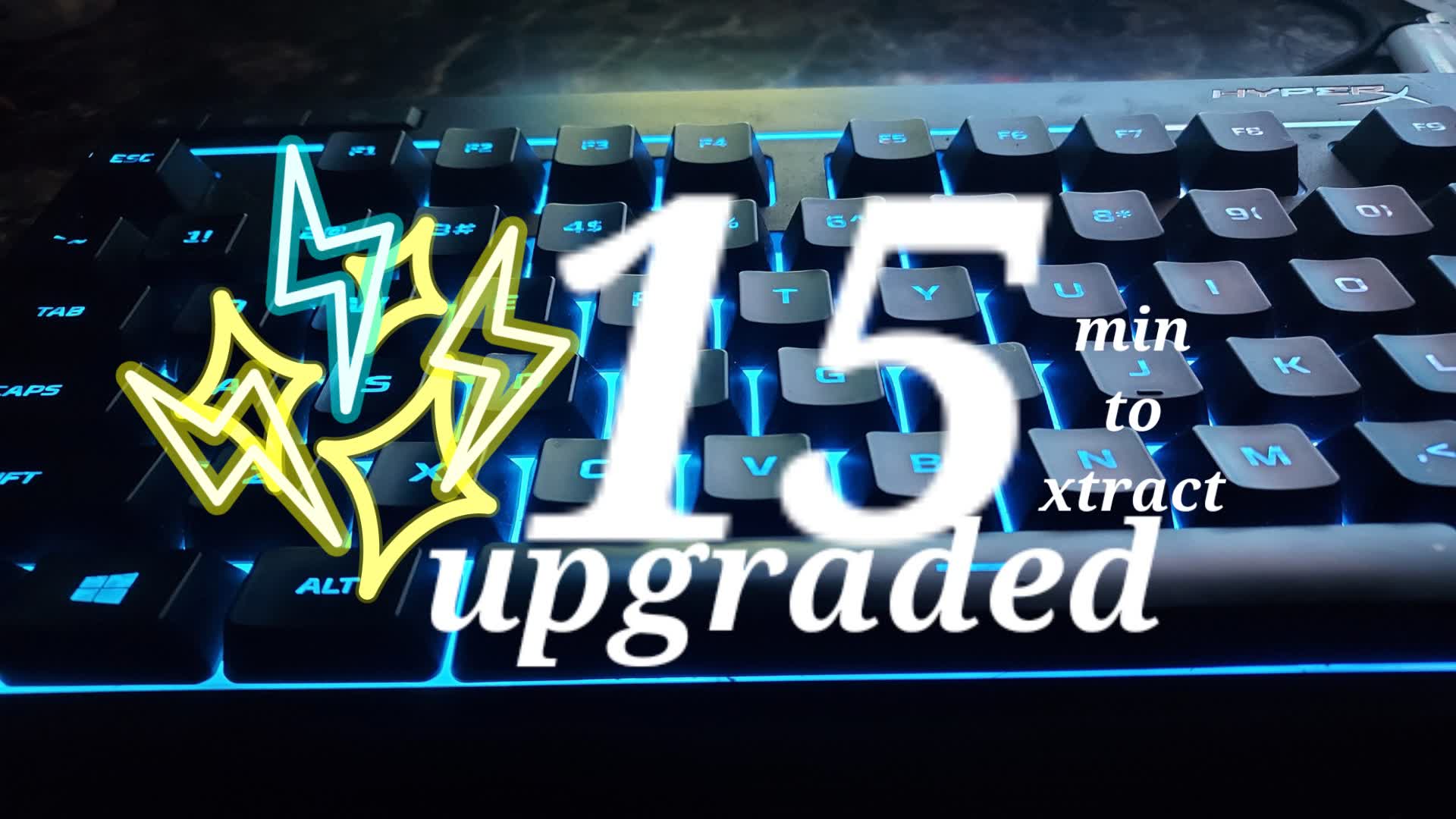 15 Minutes to Extraction: Upgraded
