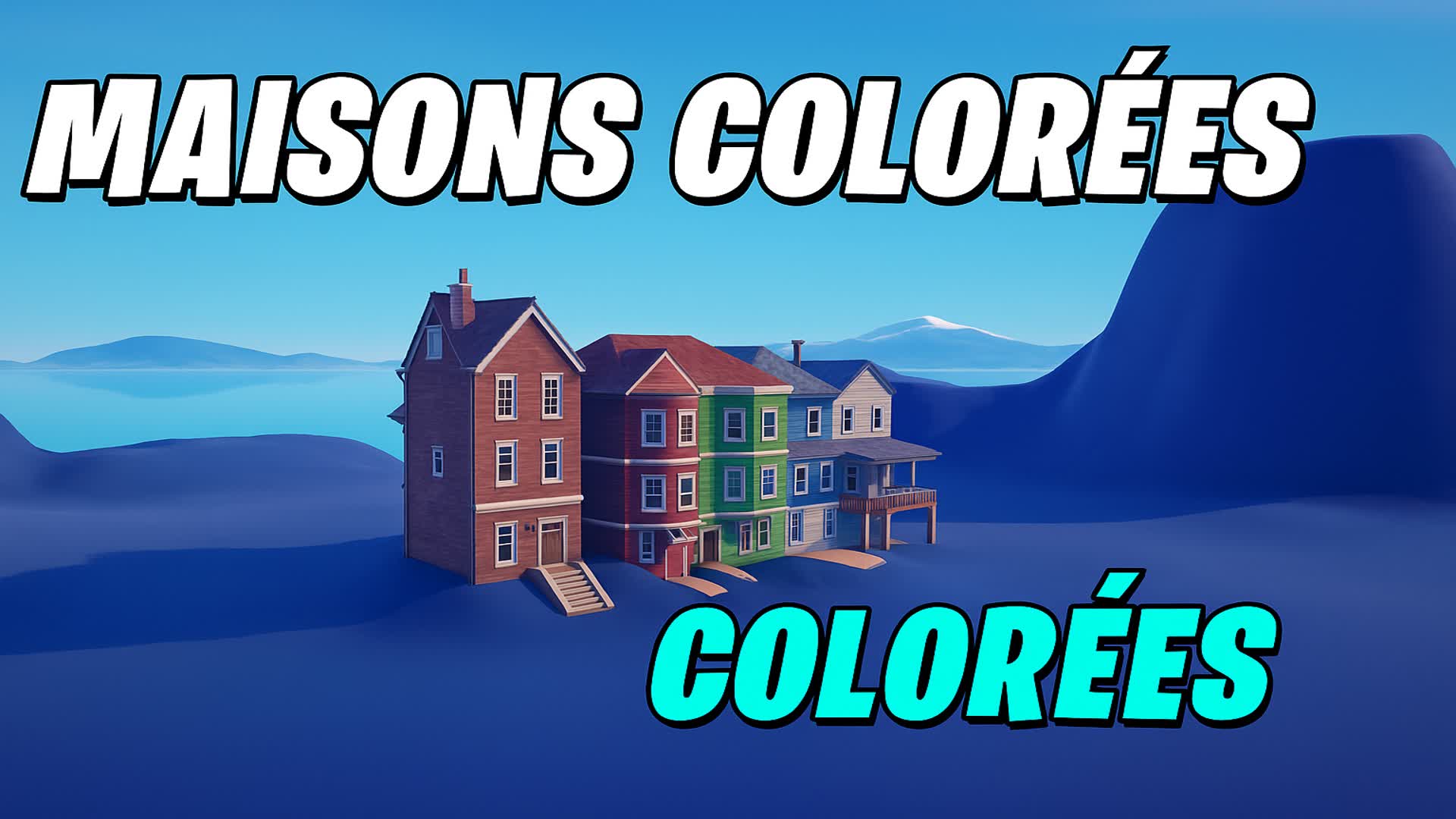 Maisons Colorées