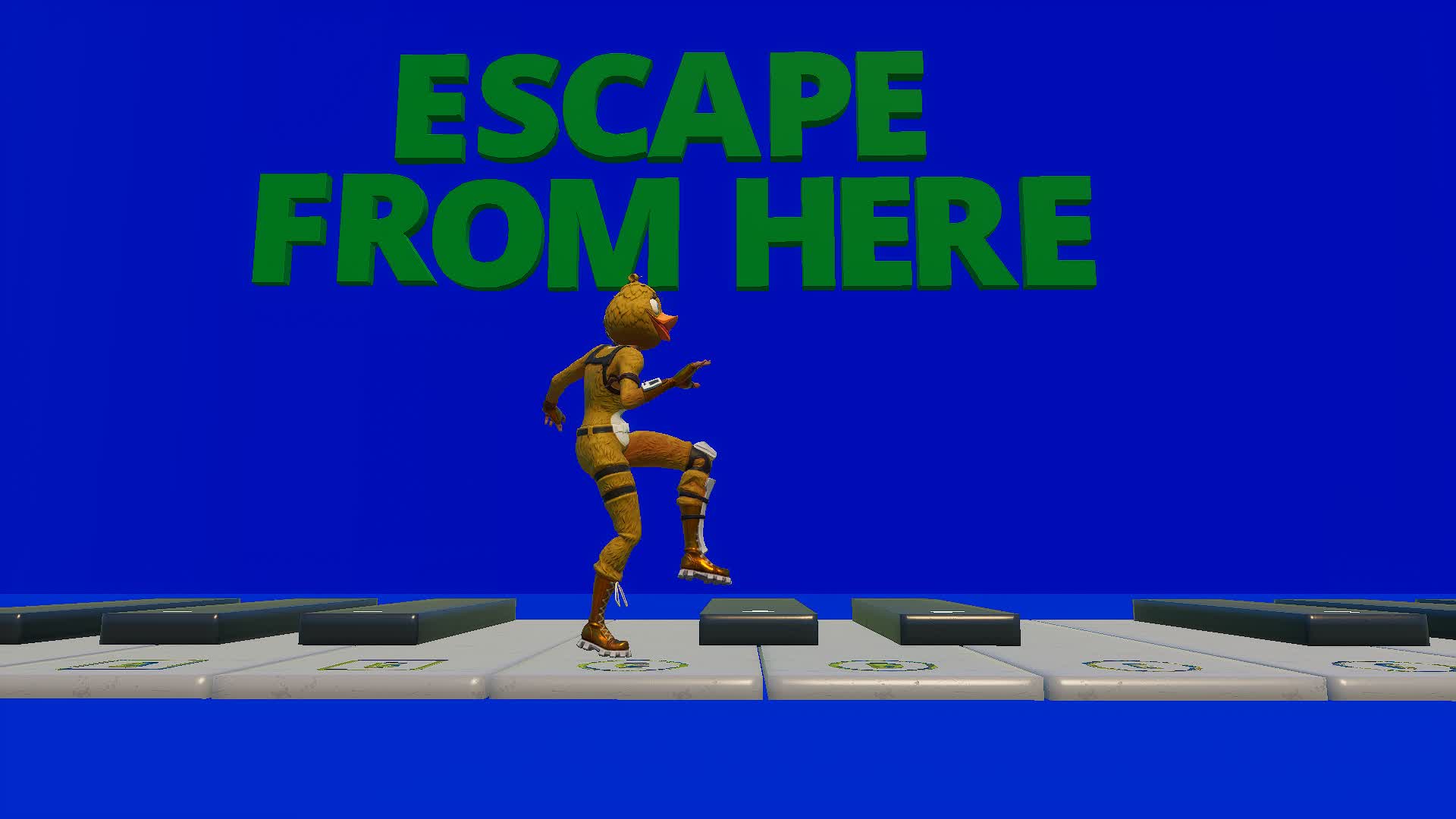 ESCAPE FROM HERE
