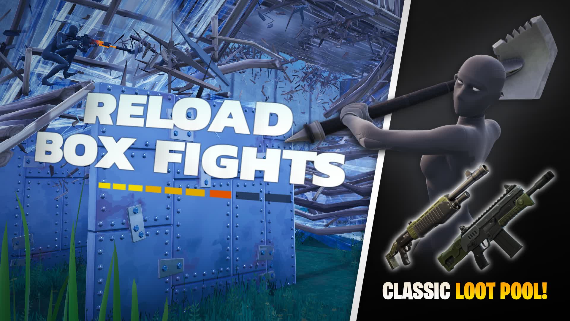 Reload Box Fights
