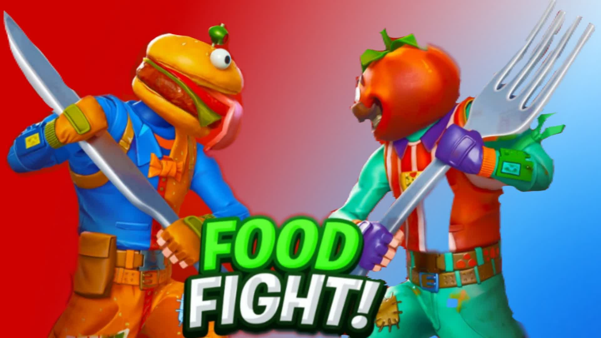 FOOD FIGHT/FORNITE