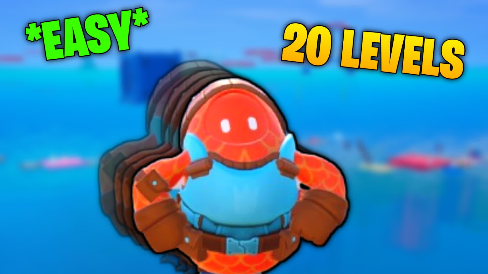 🔥EASY 20 LEVELS FALL GUYS OBBY💯