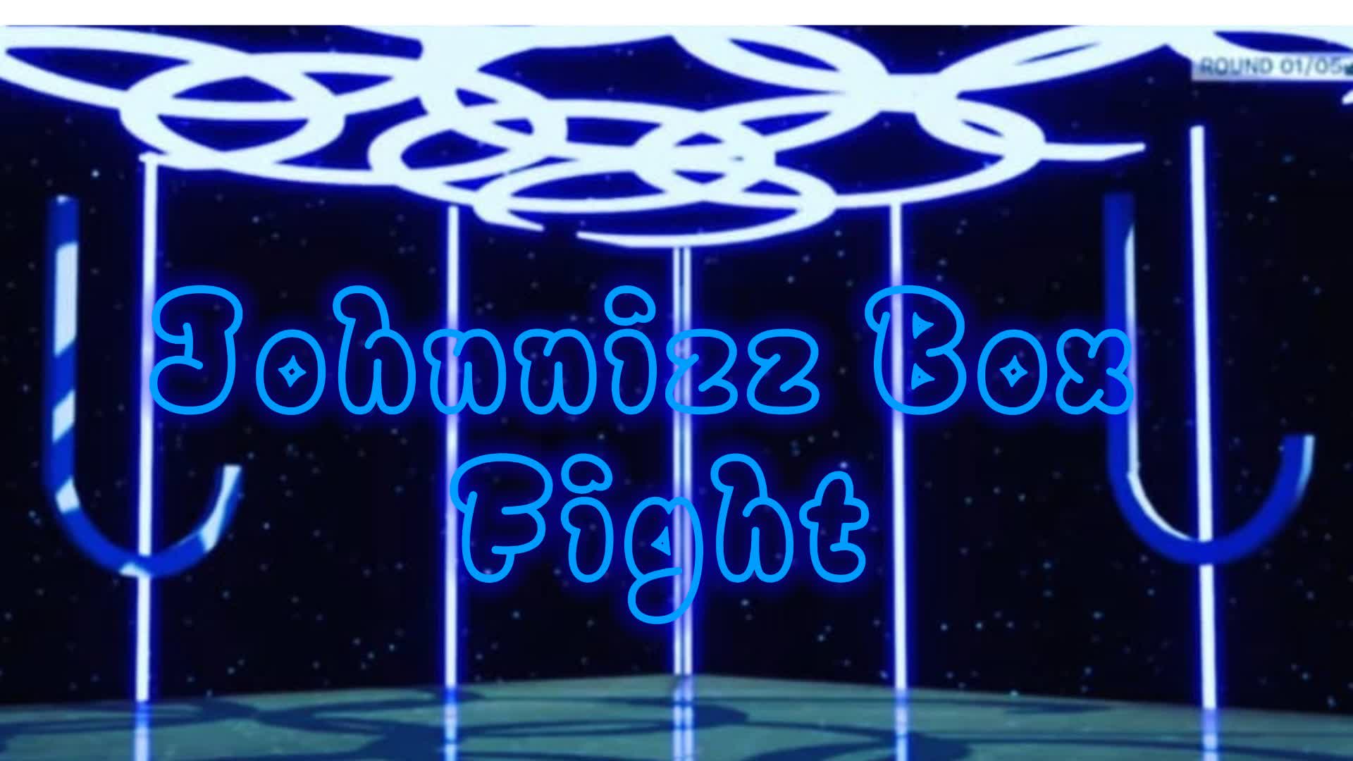 Johnnizz Box fight -|1V1 -2v2-3v3-4v4 |