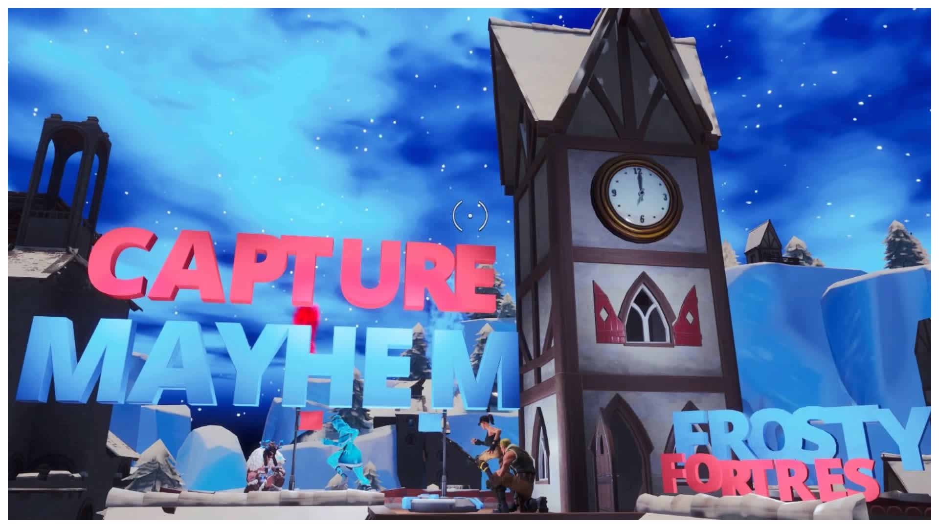 Capture MAYHEM!!!  (Frosty Fortress)