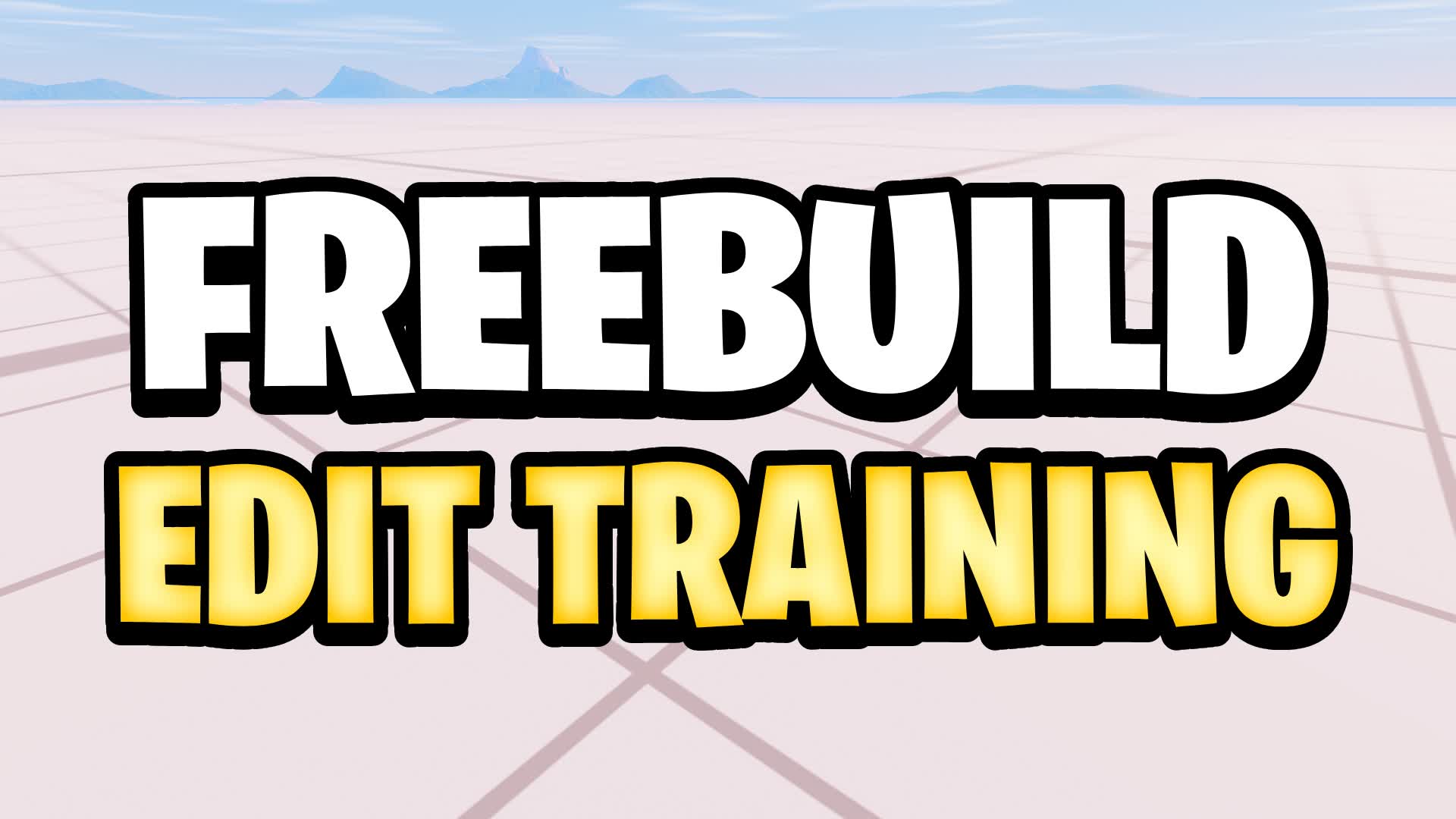 FREEBUILD MAP EDIT TRAINING🏆