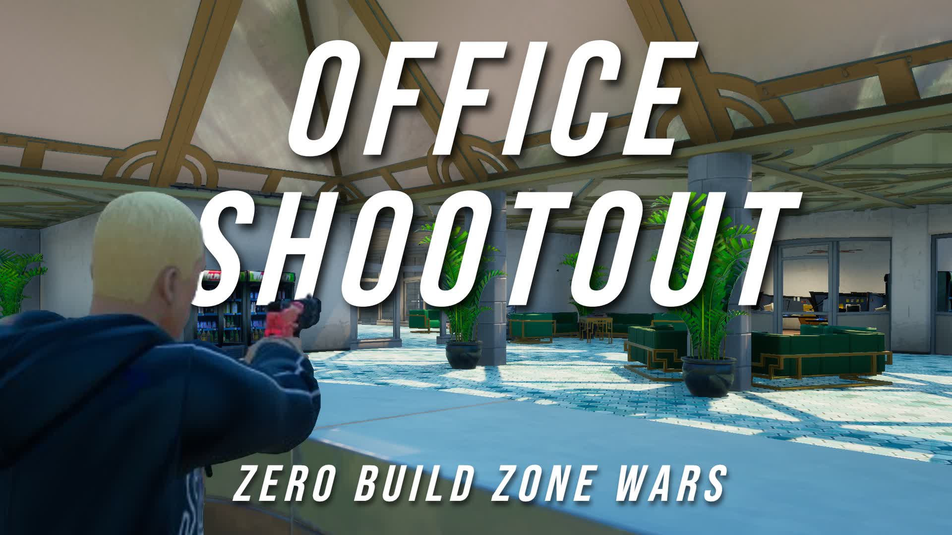 Office Shootout - Zero Build Zone War