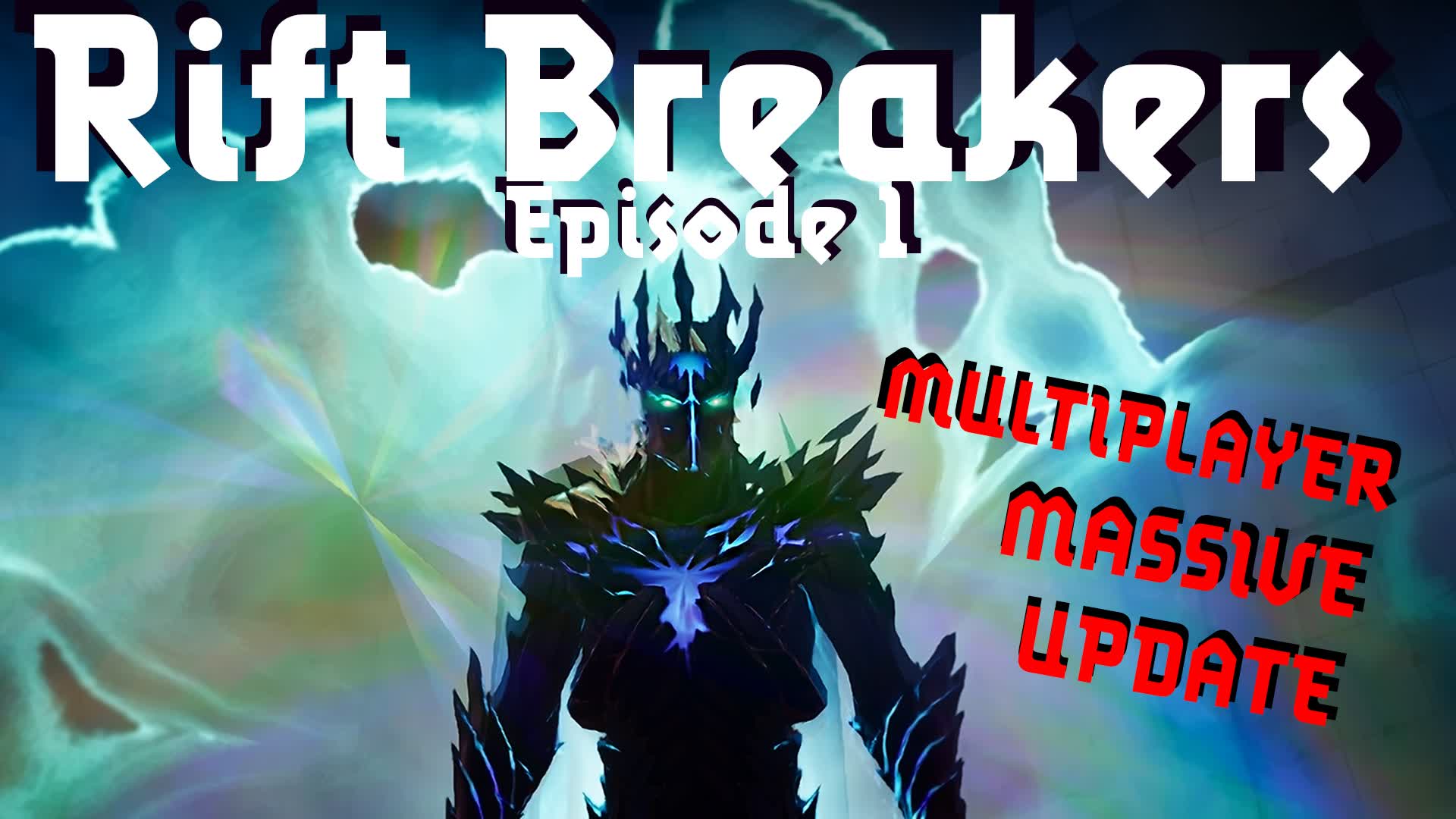 Rift Breakers - Episode I