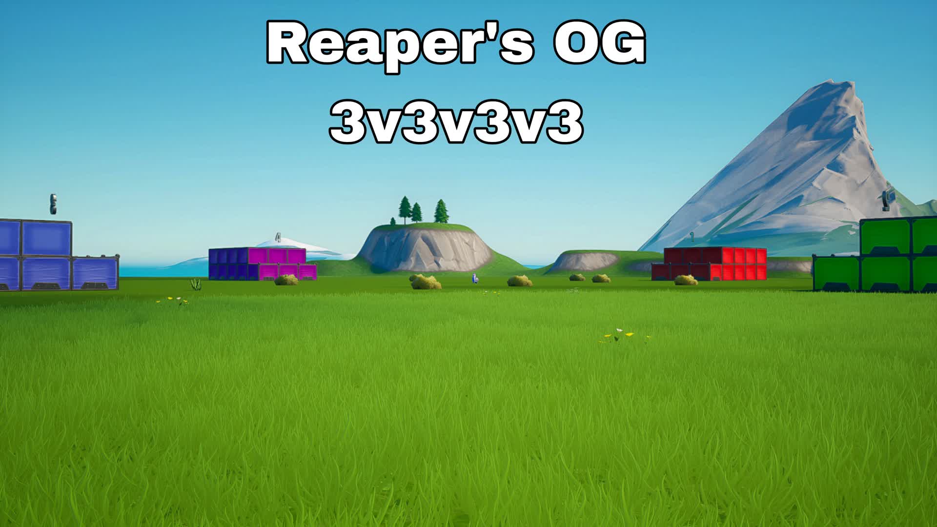 Reaper's OG 3v3v3v3