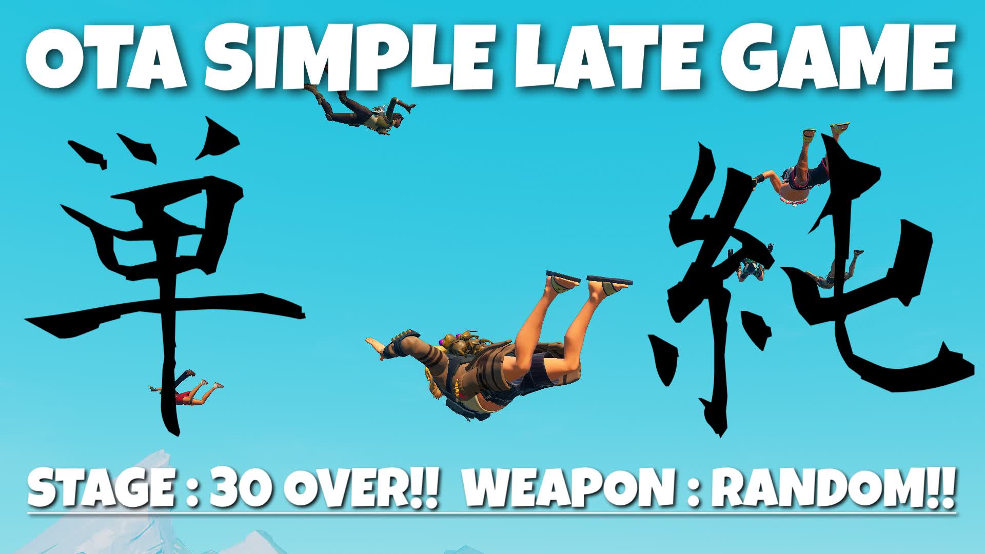 OTA SIMPLE LATE GAME