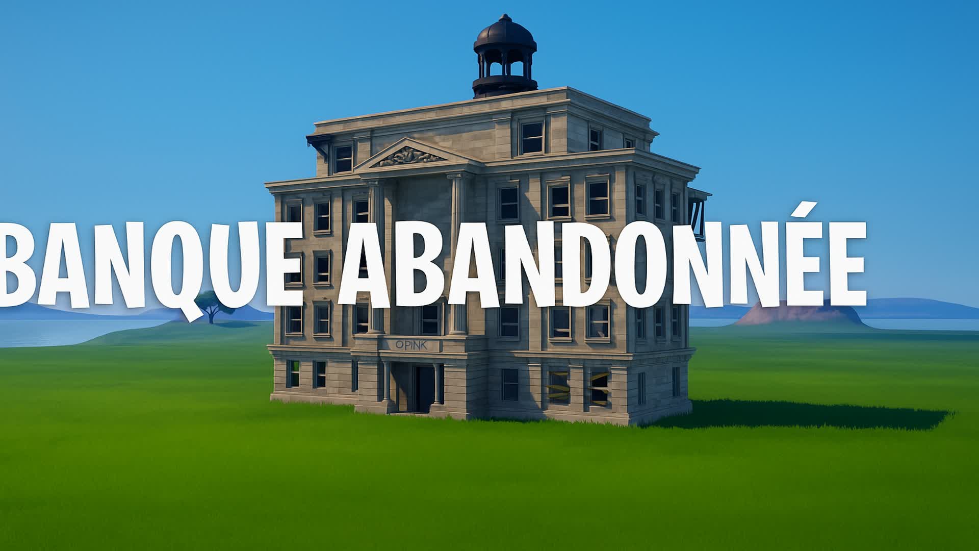 Banque Abandonnée