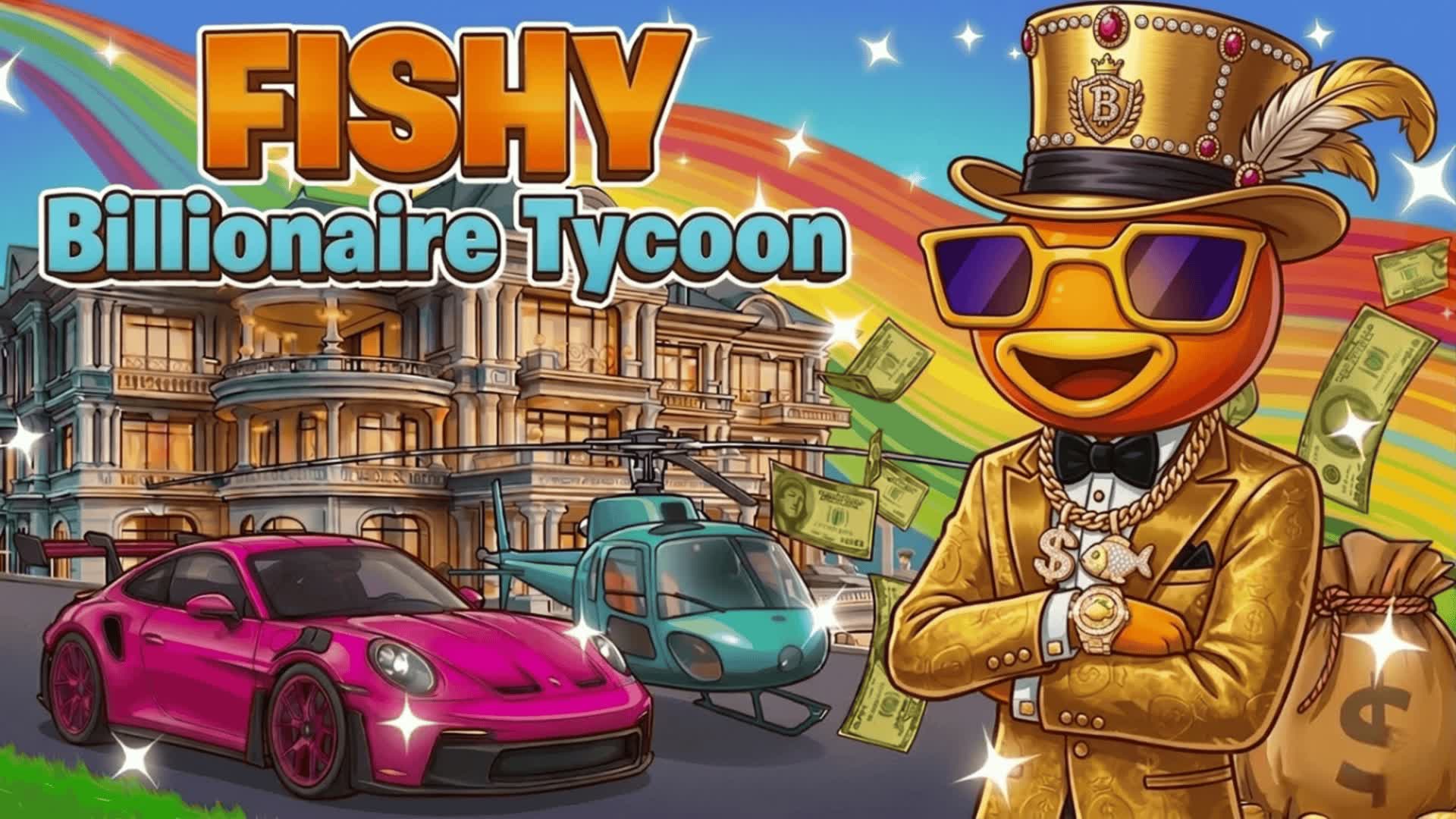 FISHY Billionaire Tycoon