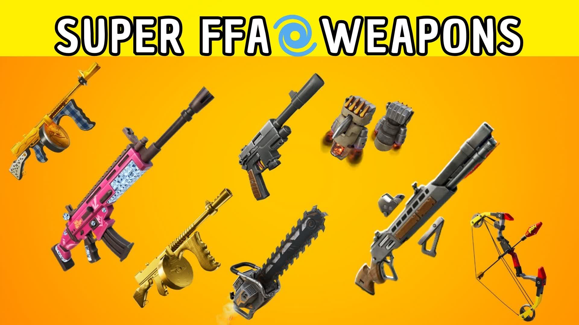 SUPER FFA🌀WEAPONS