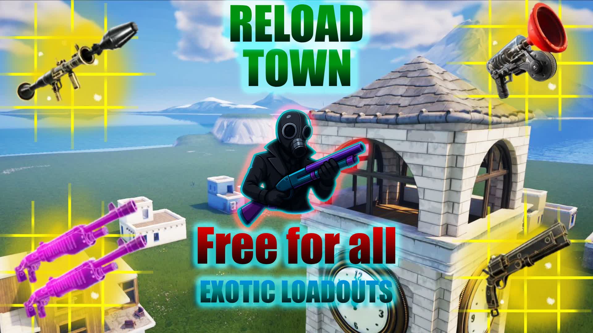 RELOAD TOWN Free for all