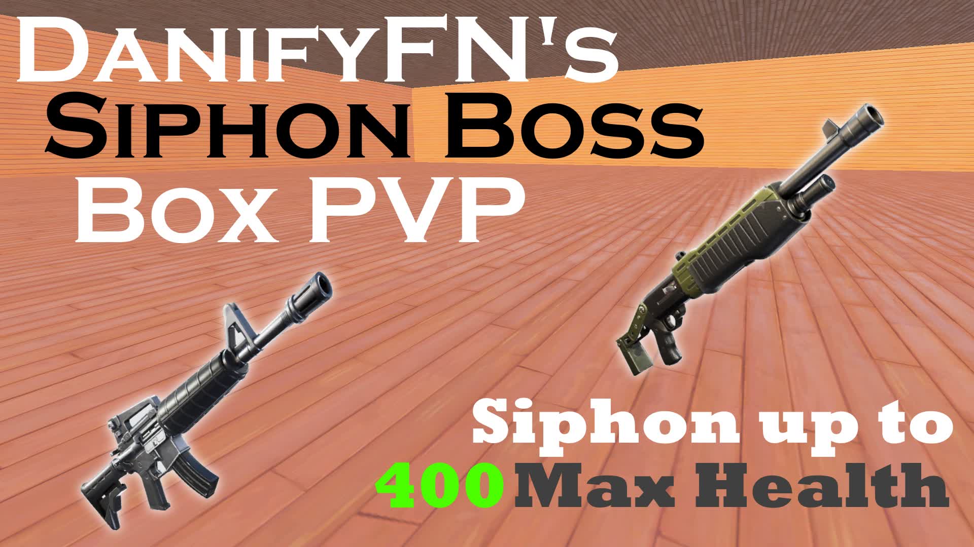 DanifyFN's Siphon Boss Box Fight