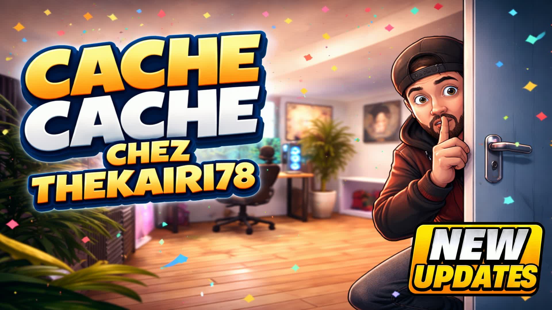 Cache Cache Chez Thekairi78 🍔 PROP HUNT