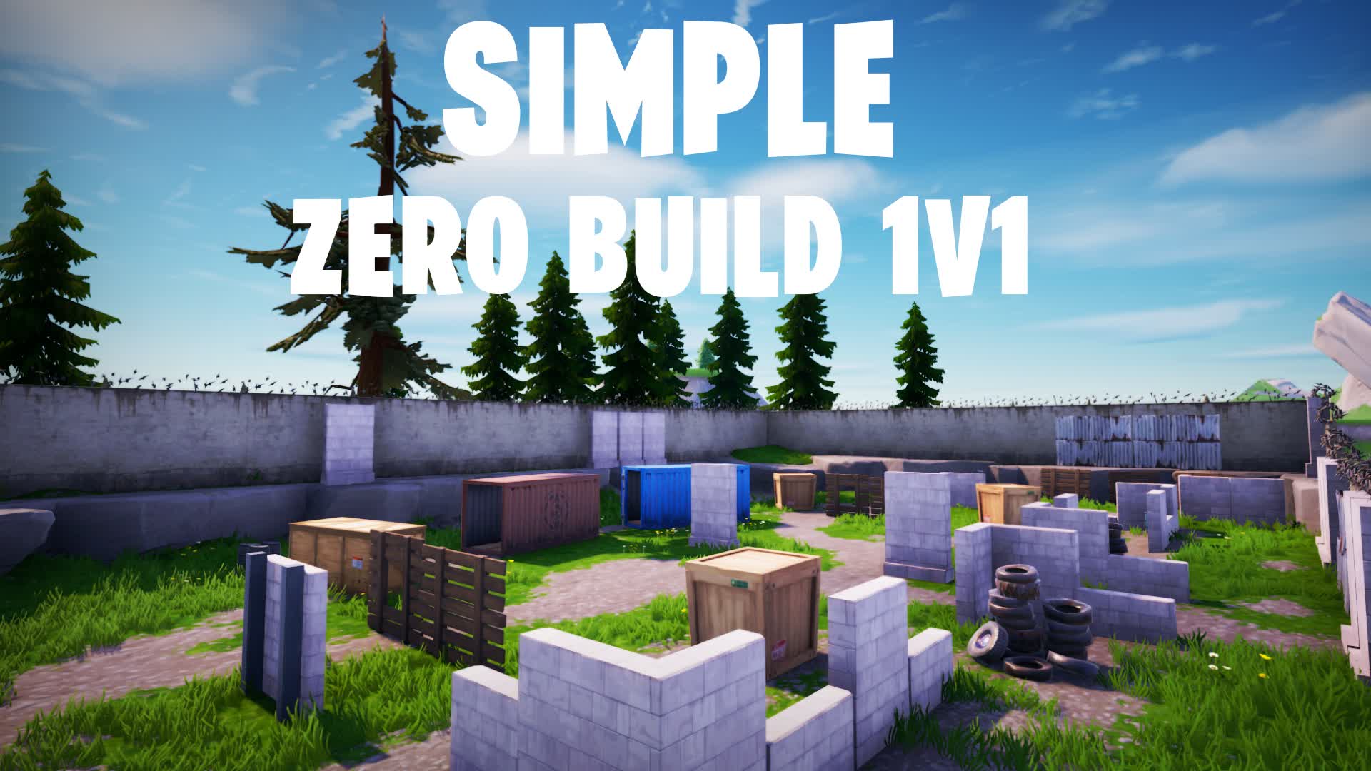 Simple Zero Build(1V1)