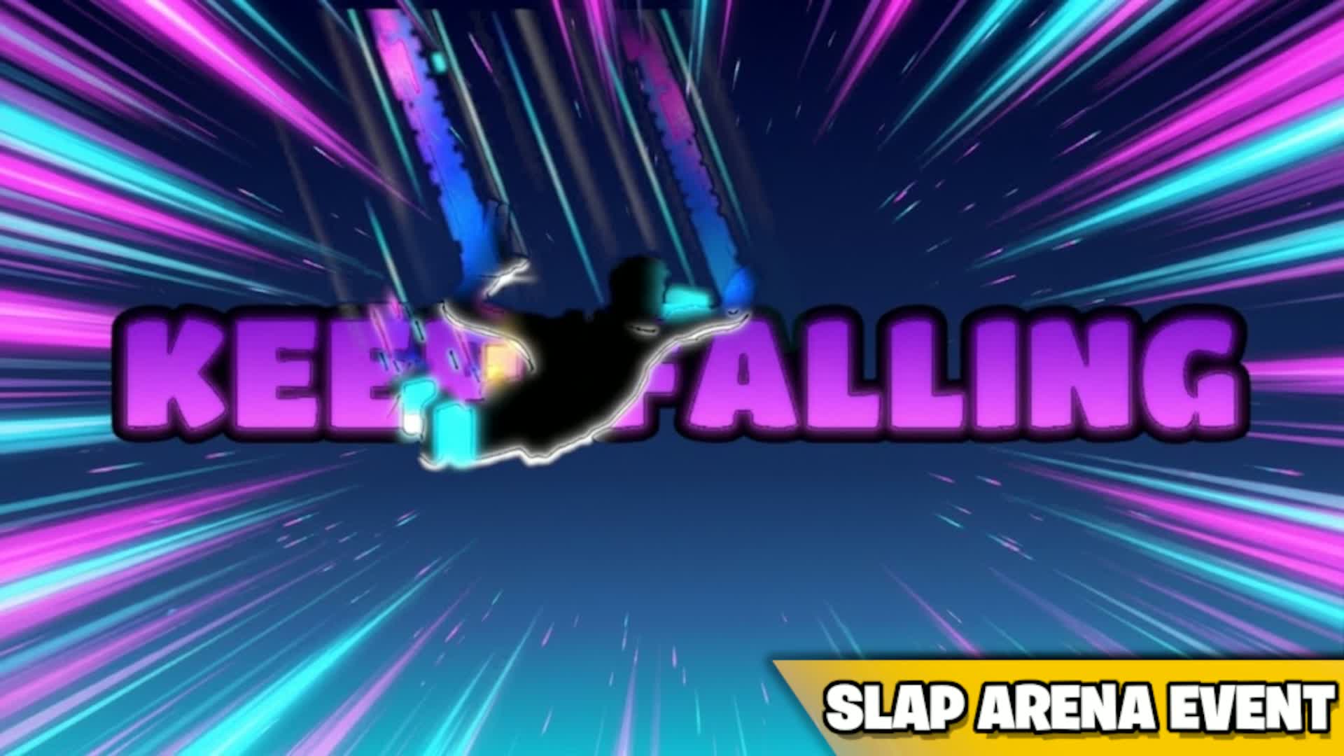 Keep Falling : SLAP ARENA