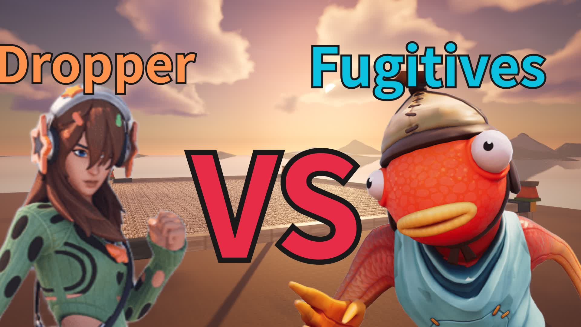 🔥Dropper vs Fugitives🔥