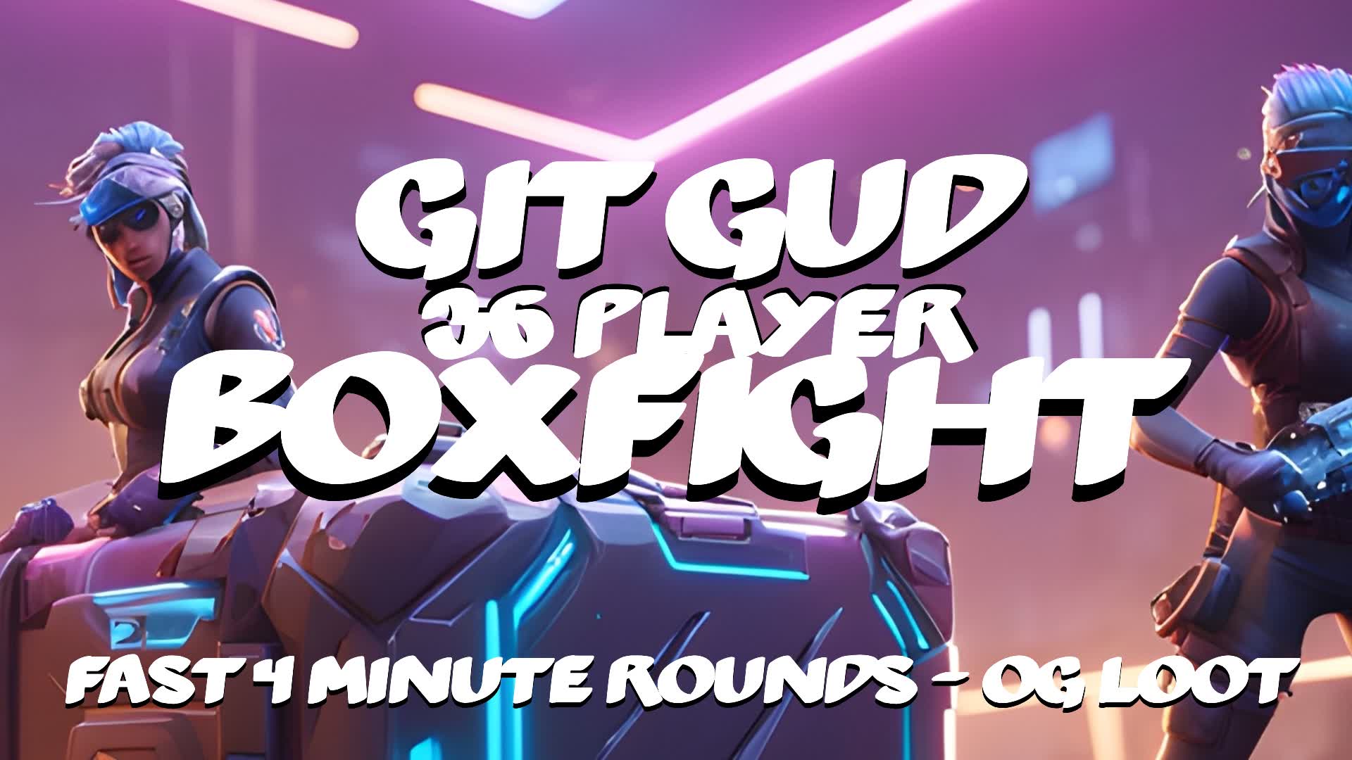 GIT GUD BOXFIGHTS