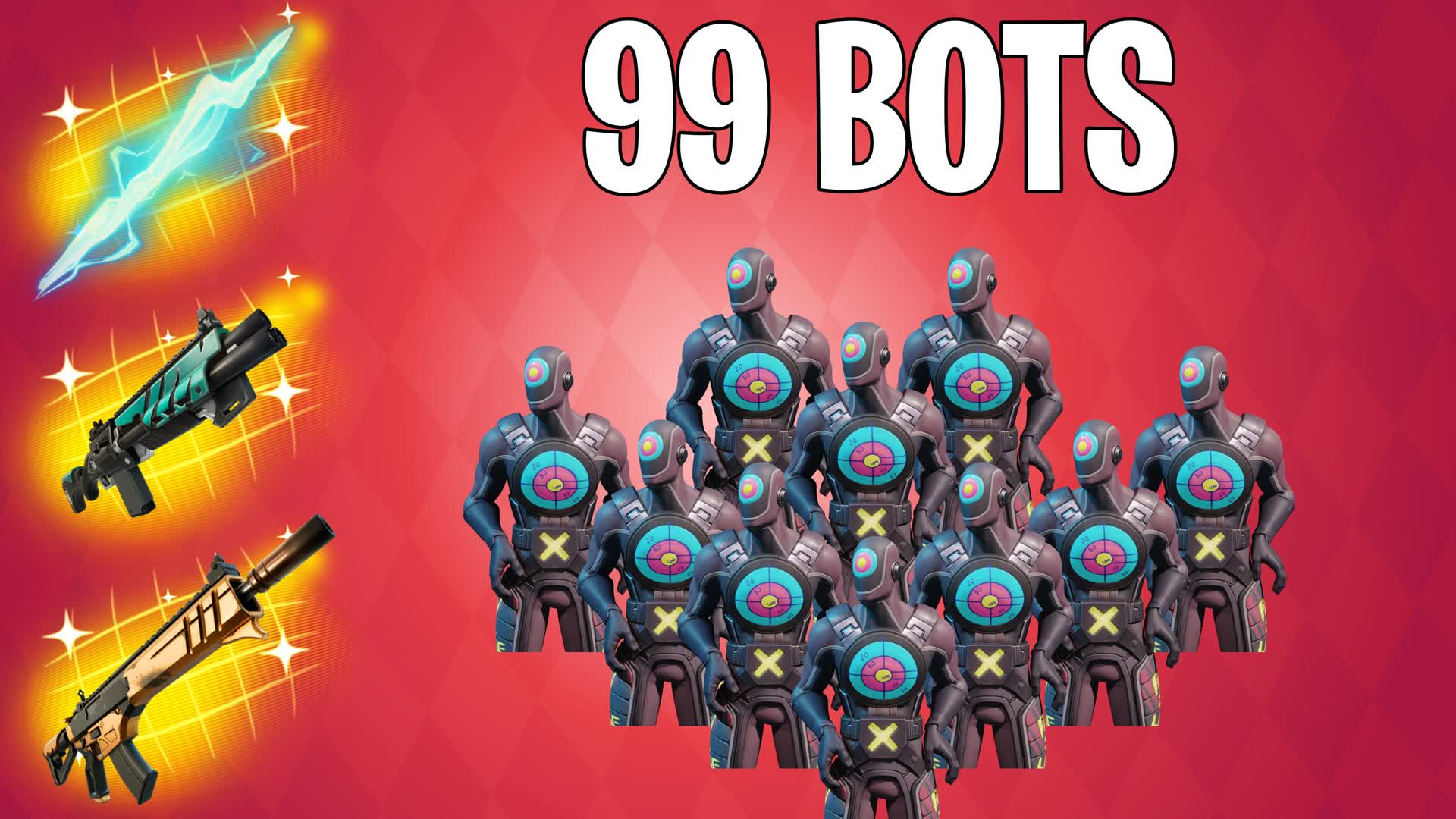 🎮 99 BOTS MAP | BOT SLAYER