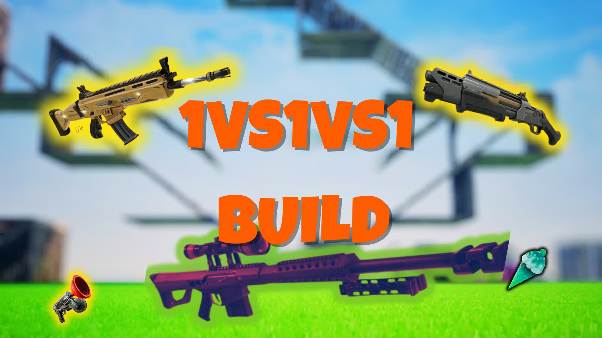 1VS1VS1 Build