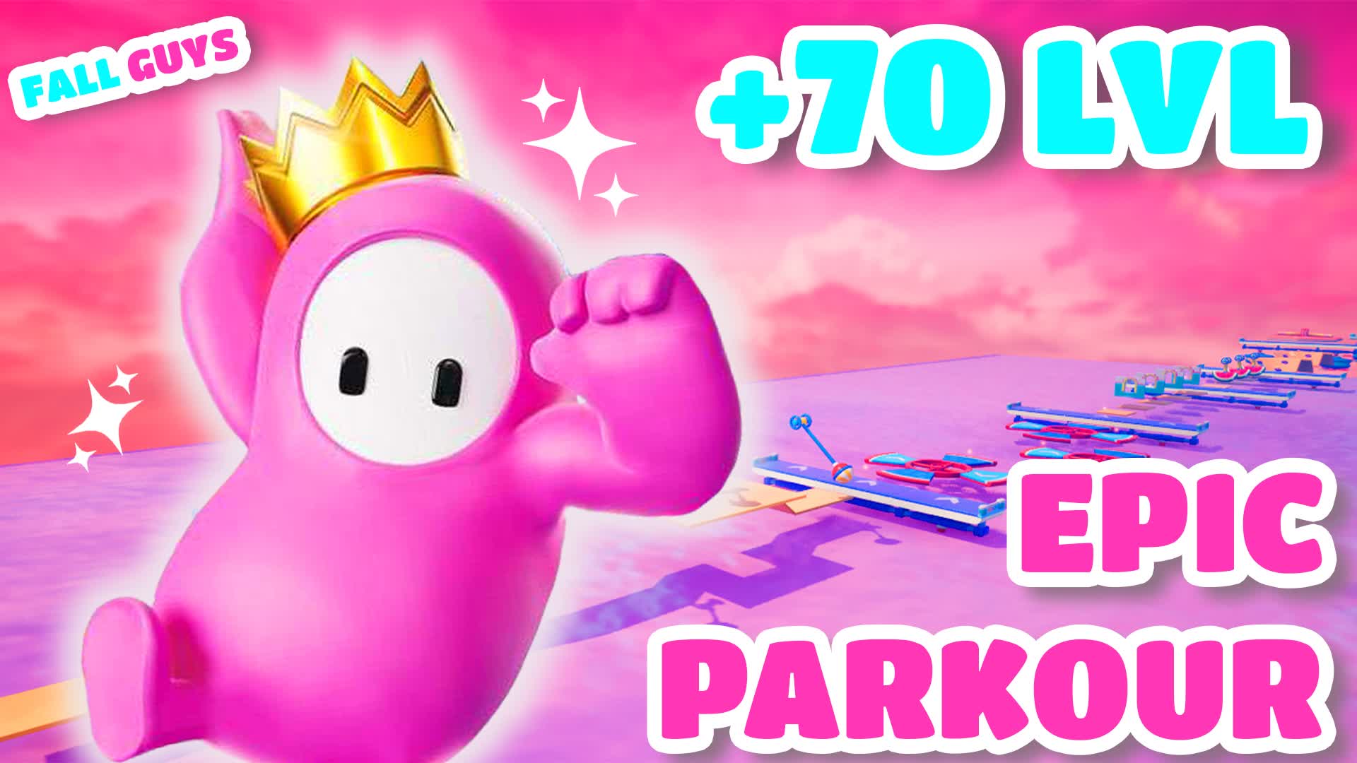 🌈FALL GUYS: PARKOUR 70+