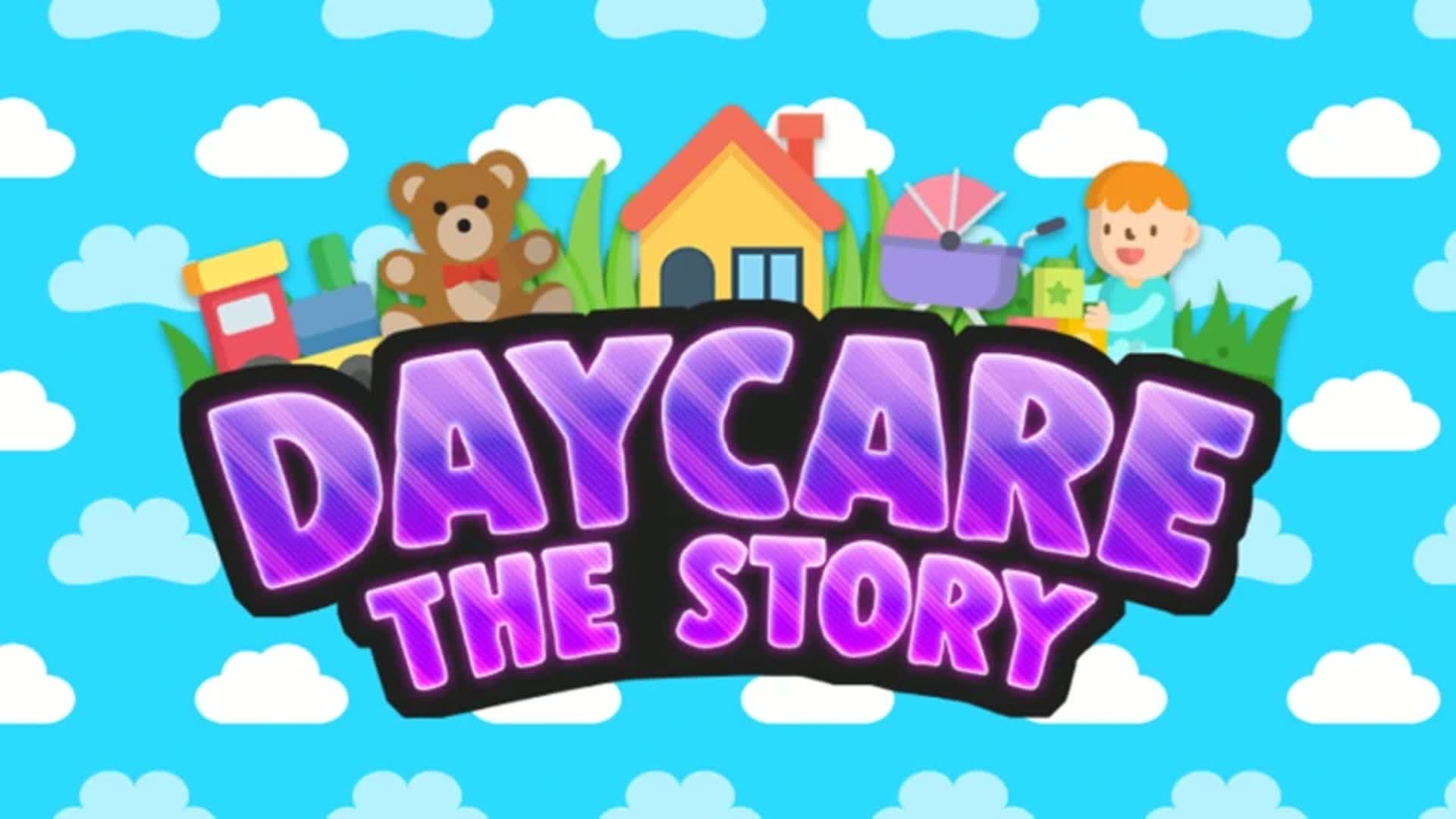 Daycare 🎈 [Story]