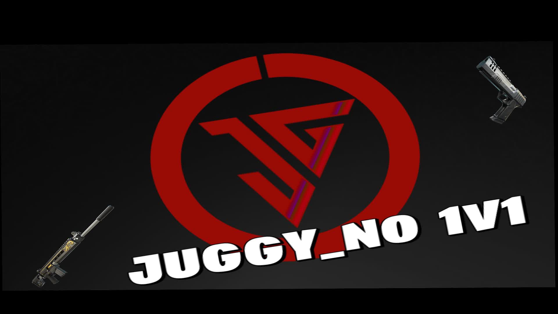 JUGGY_NO 1V1