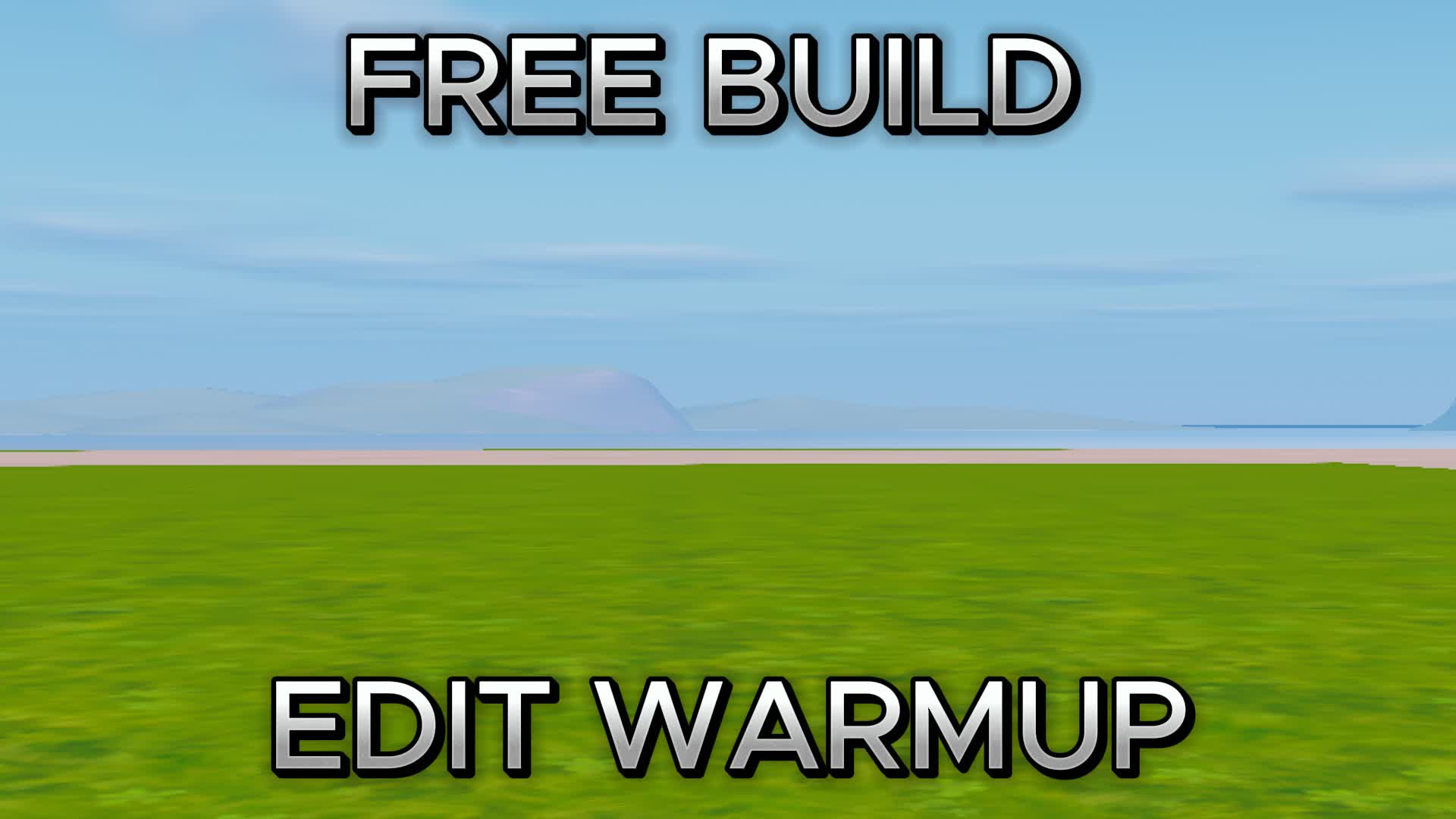 FREE BUILD EDIT WARMUP