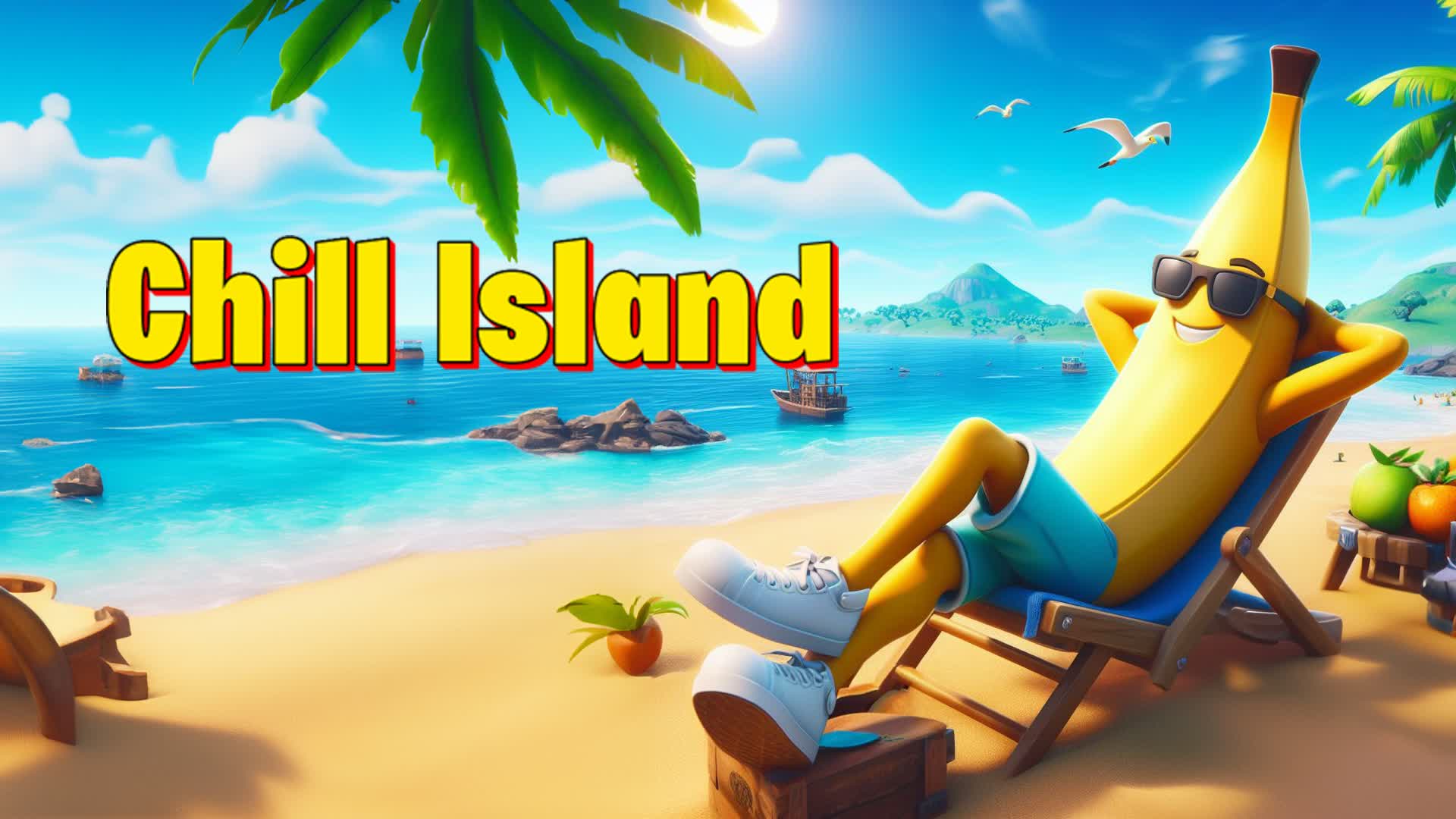 ⭐Chill Island 🏝️
