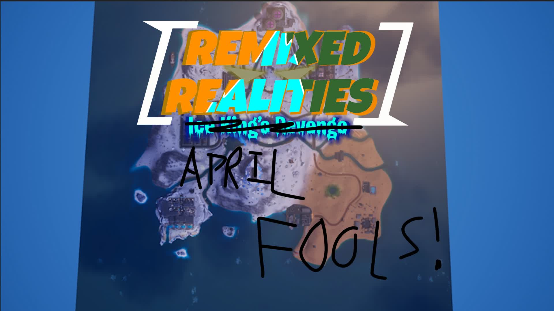 Remixed Realities APRIL FOOLS!