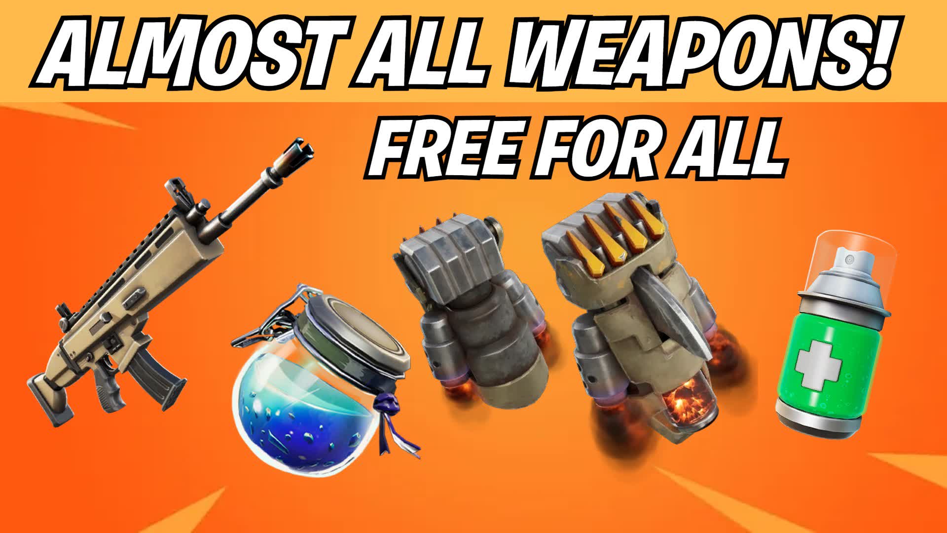 ALMOST ALL WEAPONS - FREE FOR ALL