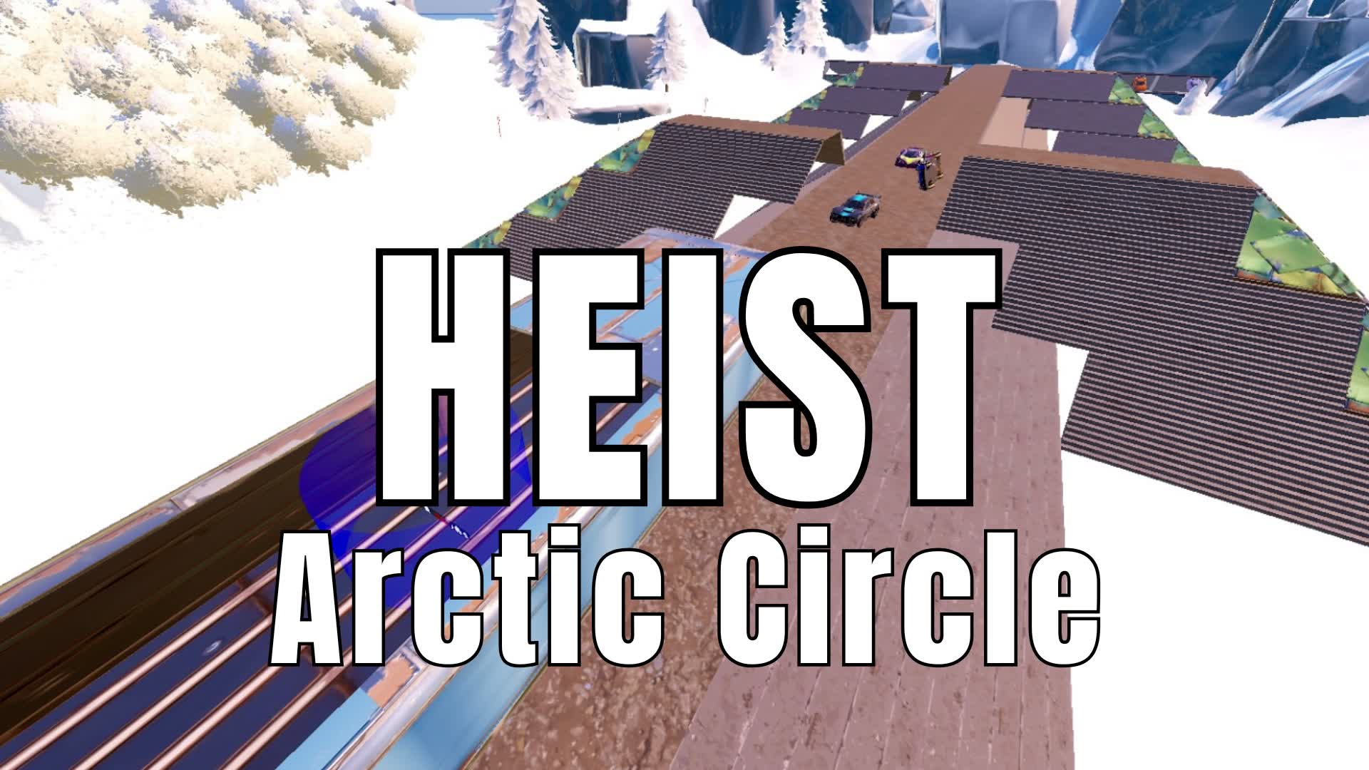 Heist (Arctic Circle)