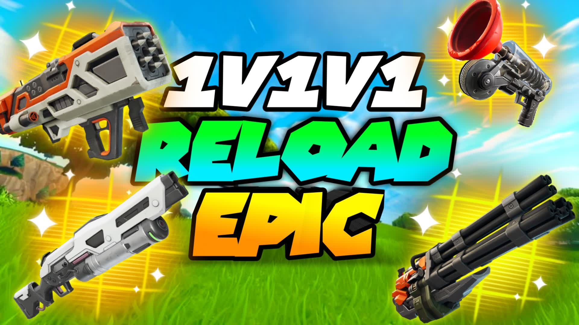 1V1V1 EPIC 1V1 RELOAD REALISTICS