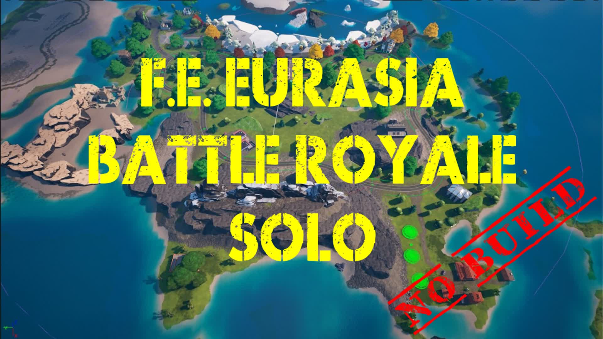 FE Eurasia Battle Royale Solo (NB)