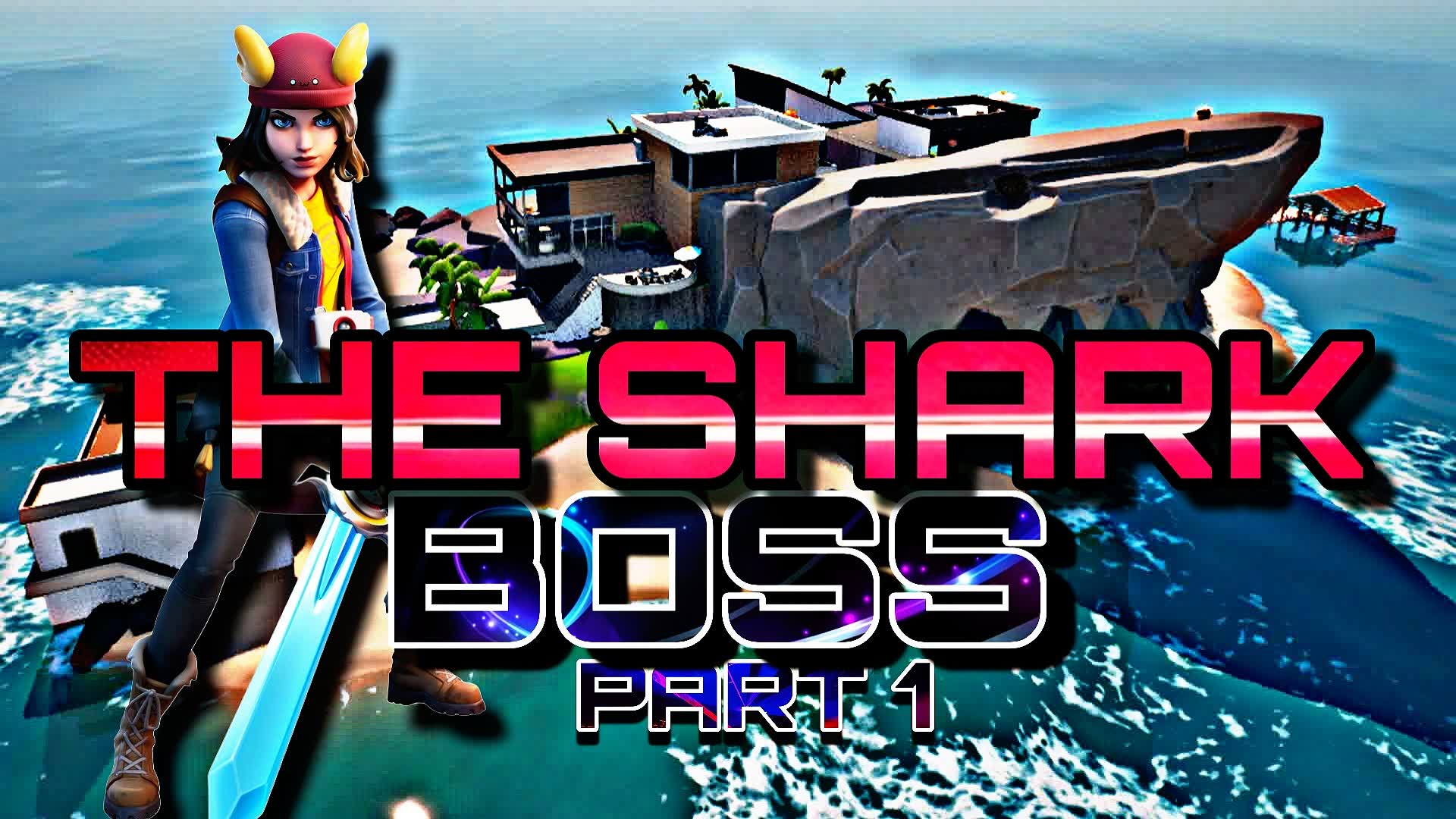 THE SHARK BOSS