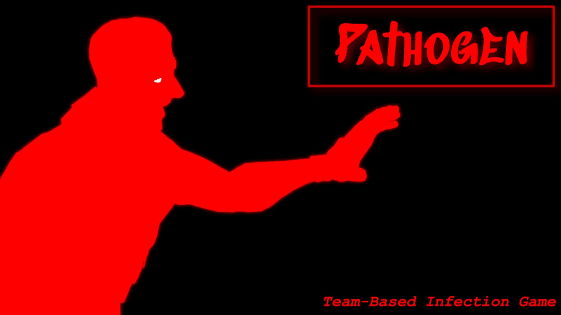 PATHOGEN - First Person Infection
