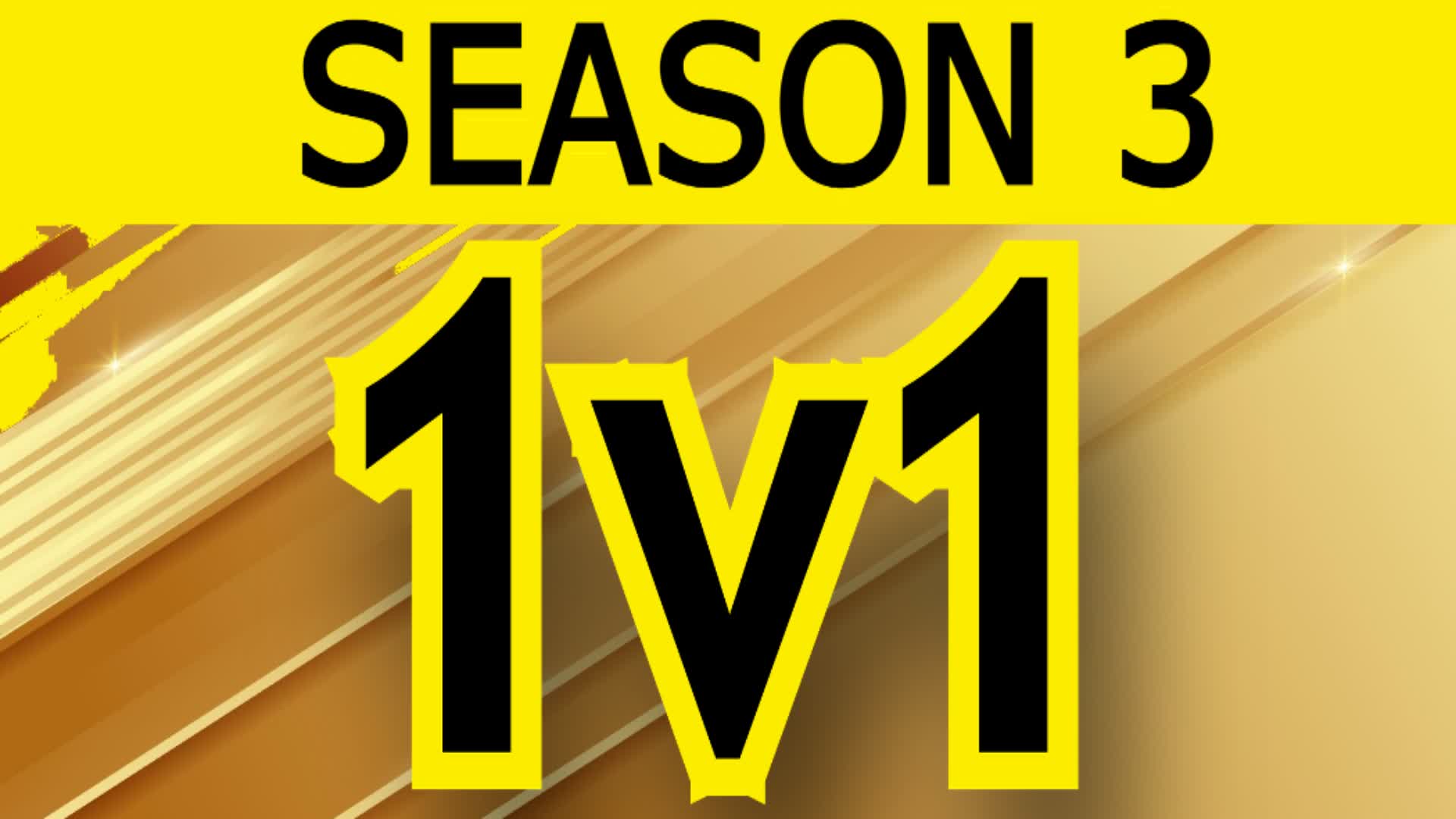 1v1 - SEASON 3