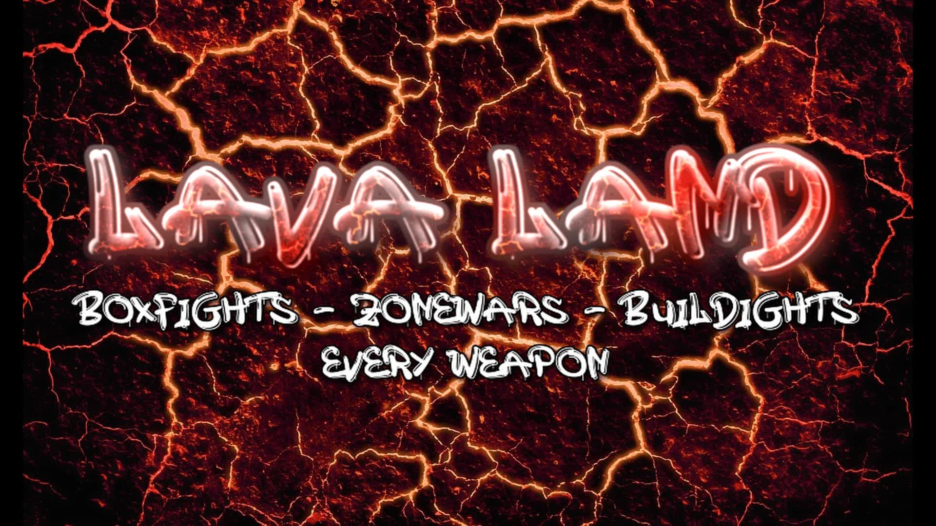 LAVALAND 🌋 Boxfight/Buildfight/Zonewars