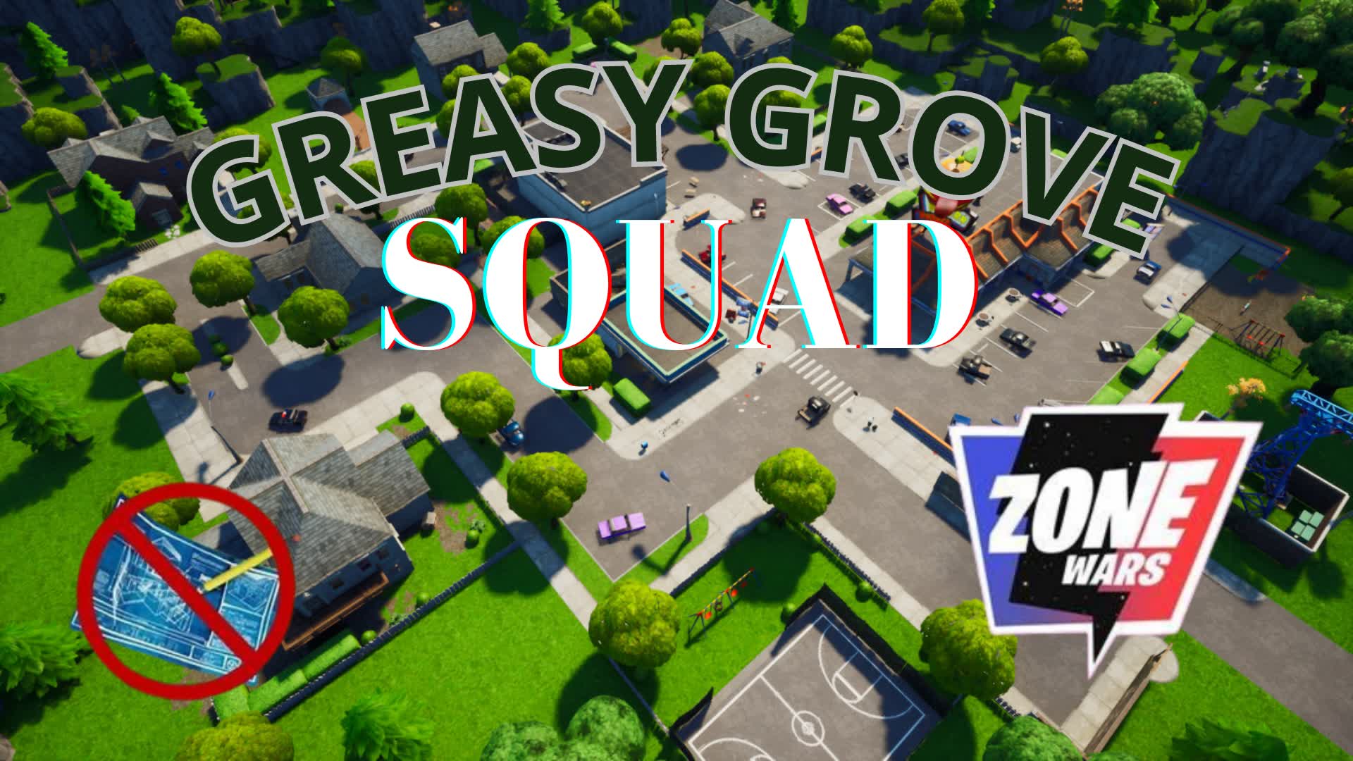 GREASY ZONE WARS SQUAD NO BUILD