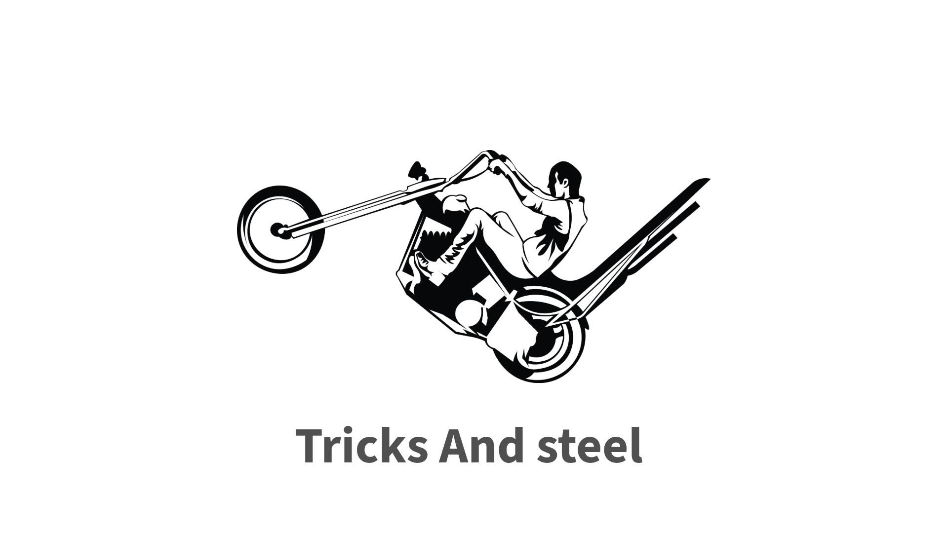 Tricks of steel