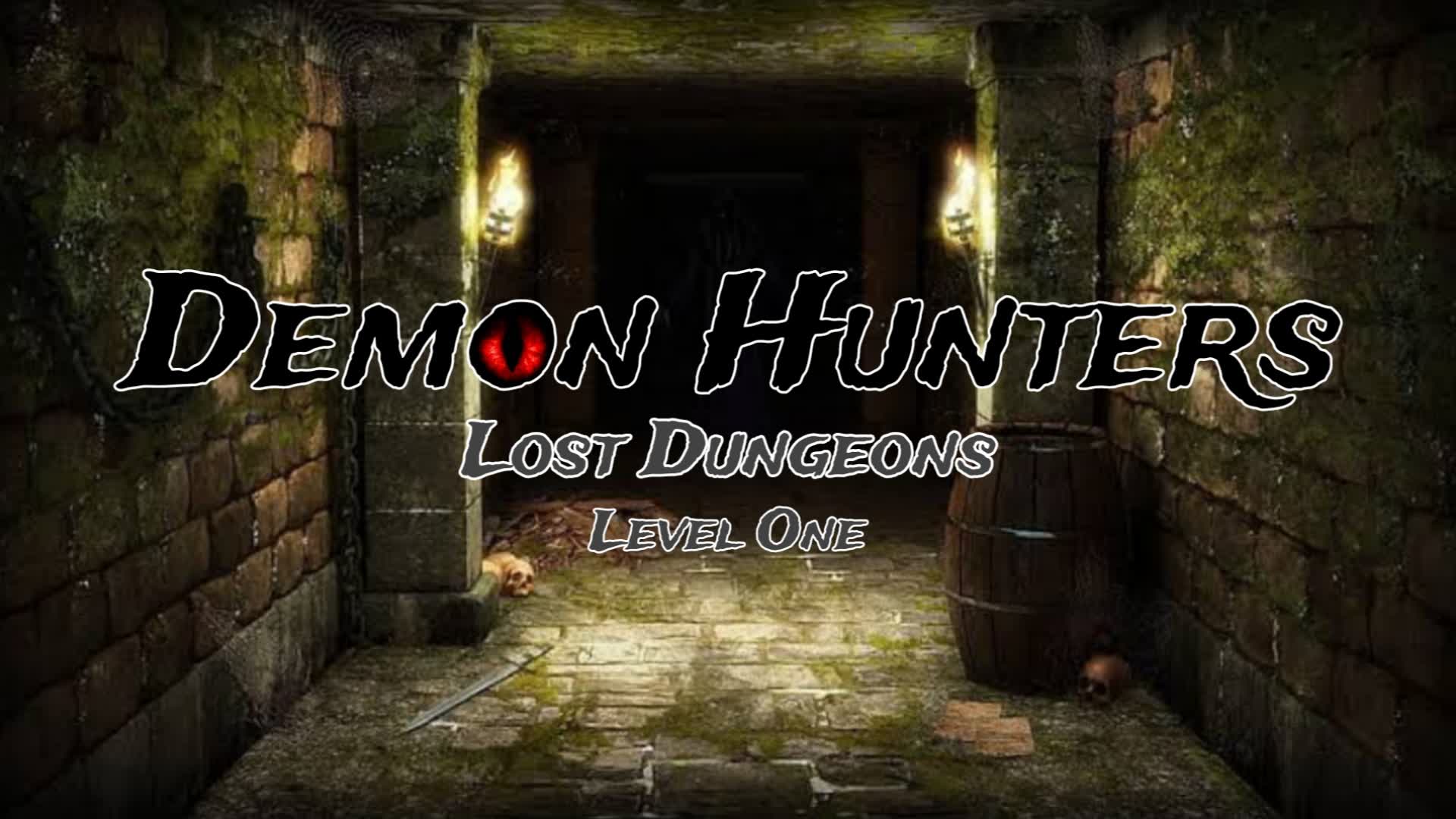 Demon Hunters Lost Dungeons Level One