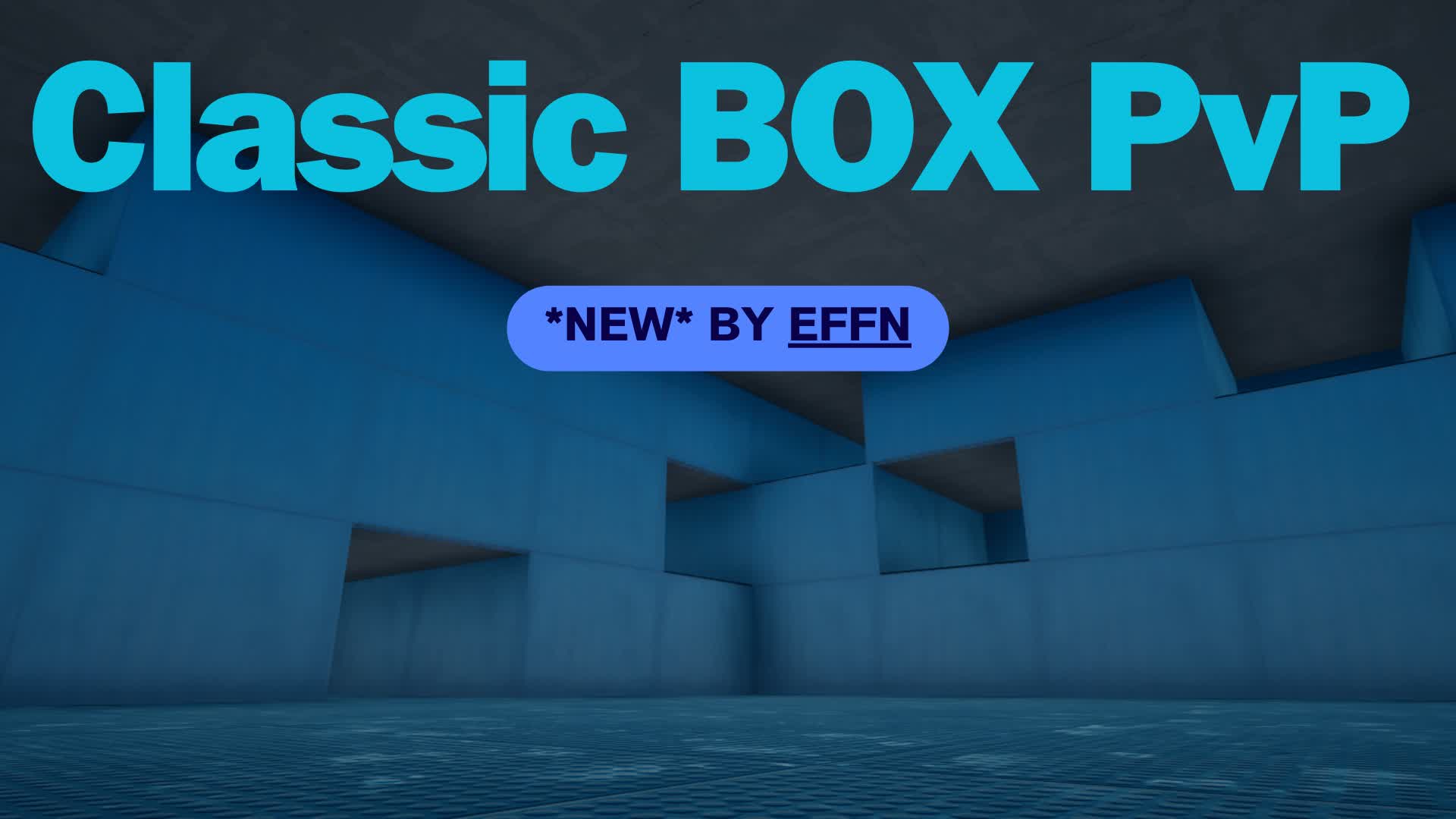 📦Classic BOX PvP - by EFFN✅
